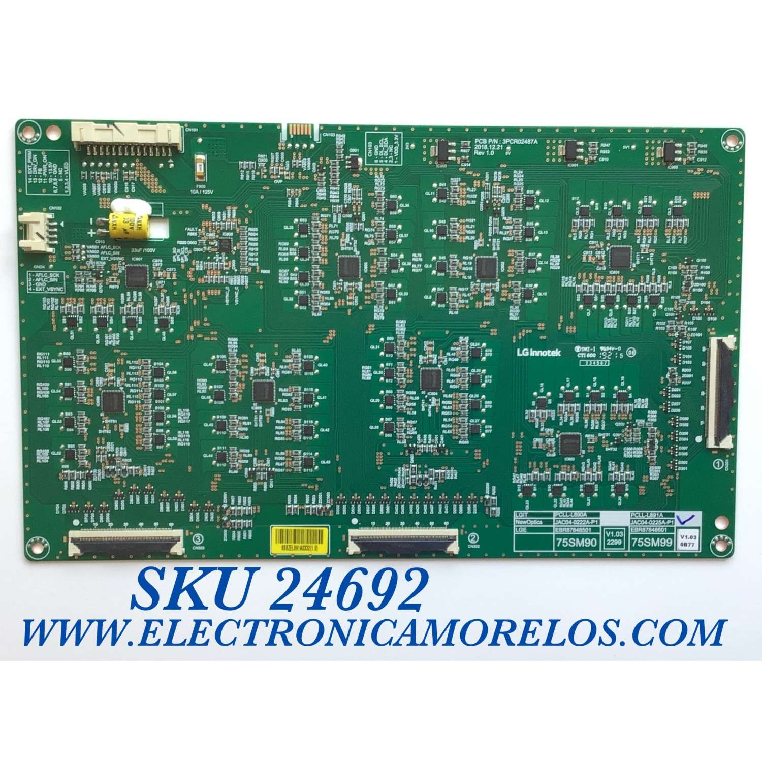 LED DRIVER LG SMART TV 4K CINEMA HDR / NUMERO DE PARTE EBR87848601 / 3PCR02487A / PCLL-L891A / JAC04-0225A-P1 / 75SM99 / PANEL NC750DZD-AAHH1 / MODELOS 75SM9970PUA / 75SM9970PUA.AUSYUH / 75SM9970PUA.AUSYLH / 75SM9070PUA