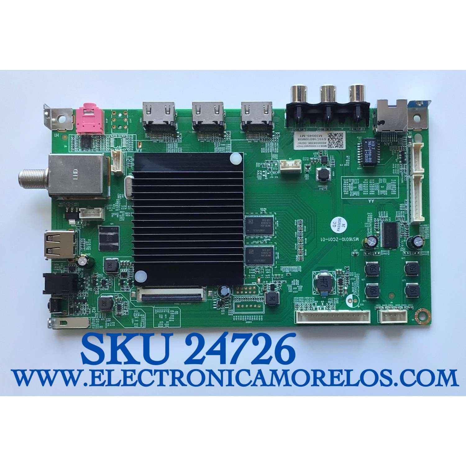 MAIN PARA TV ONN·ROKU TV 4K UHD HDR SMART TV (70) / NUMERO DE PARTE MS16010-ZC01-01 / 2E01413C0 / 515C16010M08 / KB6160A / E503744 / PANEL JE695R3HB9L / MODELO 100012588 / ((NOTA IMPORTANTE:CHECAR QUE EL PANEL Y MODELO CORRESPONDA CON SU TELEVISION))