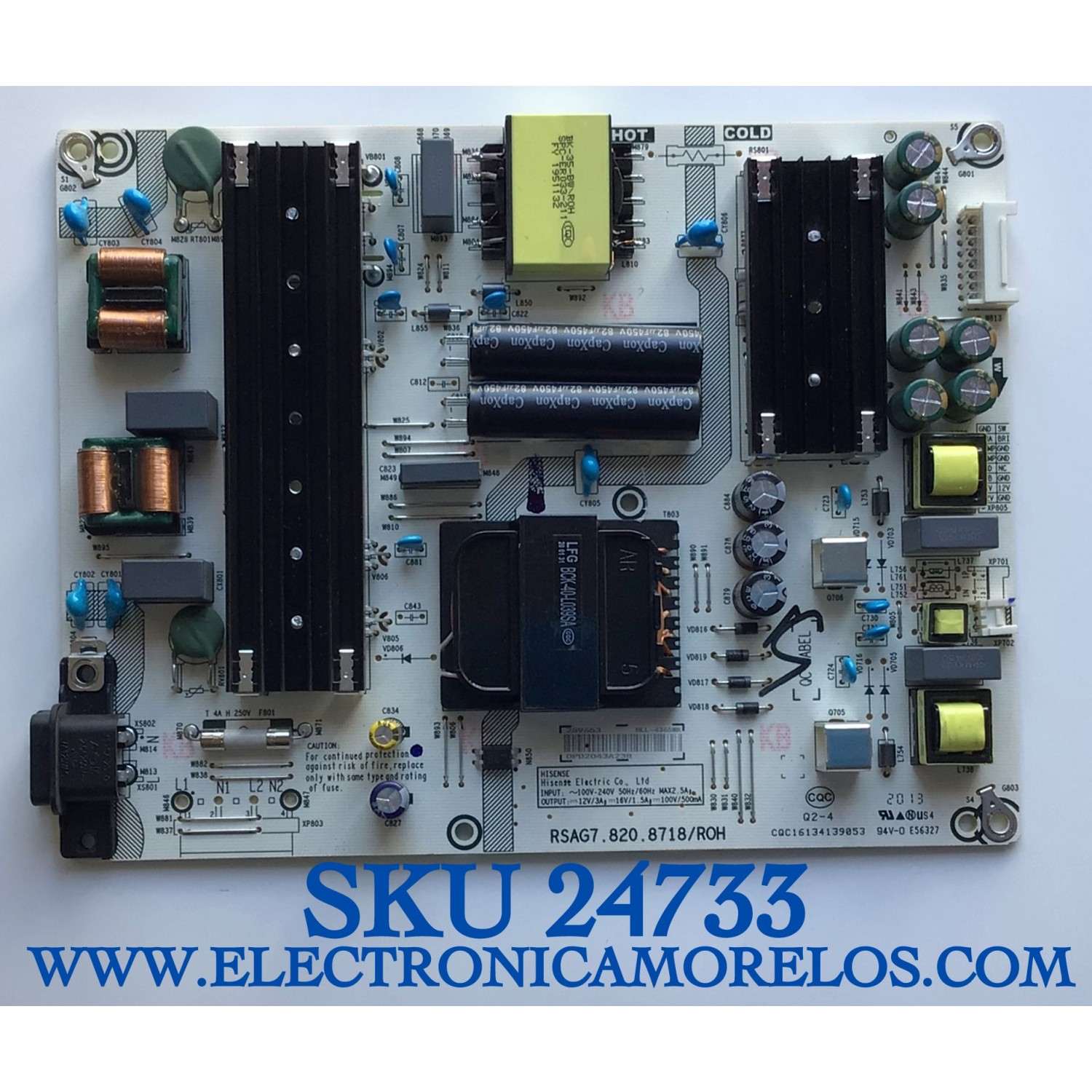 FUENTE DE PODER PARA TV HISENSE·ROKU TV / NUMERO DE PARTE 259653 / RSAG7.820.8718/ROH / HLL-4365WK / CQC16134139053 / PANEL'S HD650X1U81-L1\S0\GM\ROH / 265137 / HD650X1U81-L1\S0\CKD\ROH / DISPLAY ST6451D02-F VER.2.1 / MODELO 65R6E3 65A6109FUWR