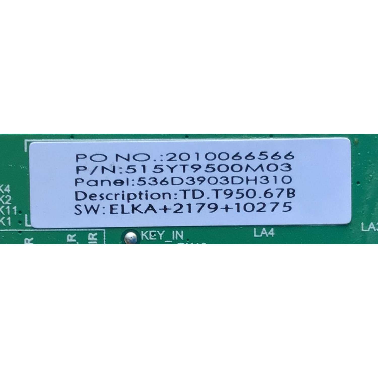 MAIN PARA TV INSIGNIA SMART HD / NUMERO DE PARTE 515YT9500M03 / TD.T950.67 / A20052833 / 2010066566 / 536D3903DH310 / PANEL LC390TA2A / DISPLAY LC390TA2A / MODELO NS-39DF310NA21 - Imagen 4