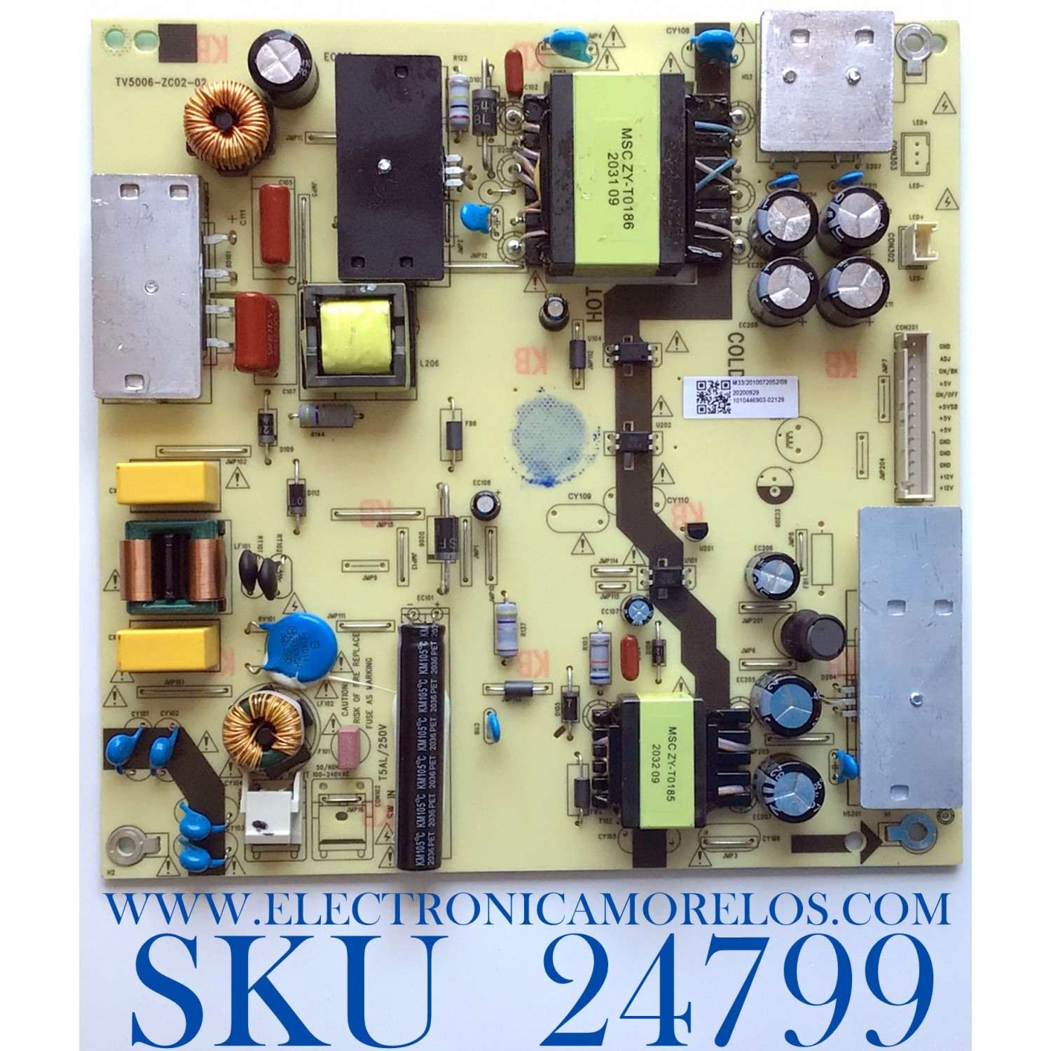 FUENTE DE PODER PARA TV ONN·ROKU TV (50) / NUMERO DE PARTE TV5006-ZC02-02 / E021M460-B2 / E168066 / 303C500606J / MODELOS 100012585 / LT-50MAW595 / E4AA50R / ((NOTA IMPORTANTE:CHECAR QUE EL PANEL Y MODELO CORRESPONDA CON SU TELEVISION))