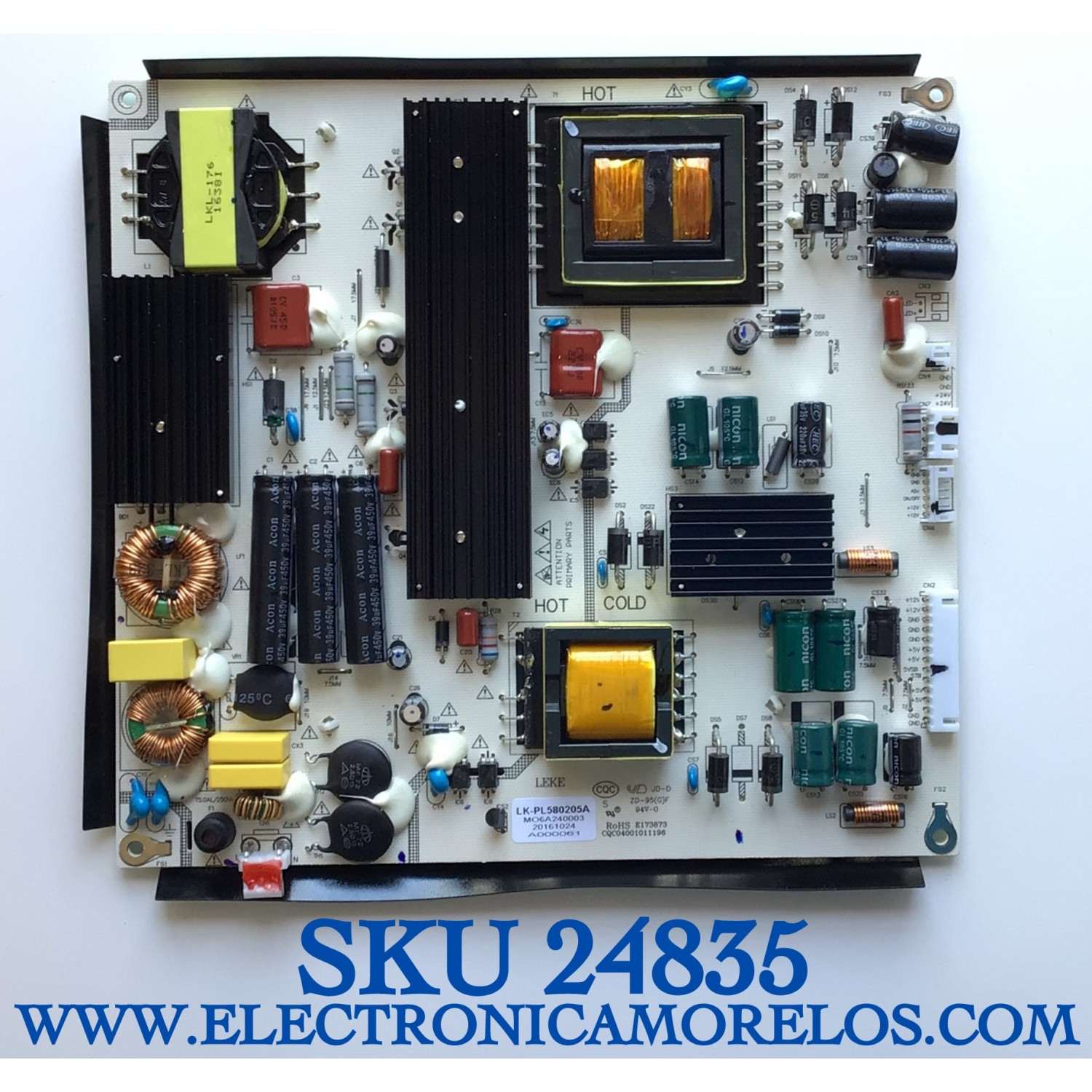 FUENTE DE PODER PARA TV KONCHRIS / NUMERO DE PARTE LK-PL580205A / CQC04001011196 / MO6A240003 / 20161024 / A000061 / PANEL LSC550FN18 / MODELO CME55N99