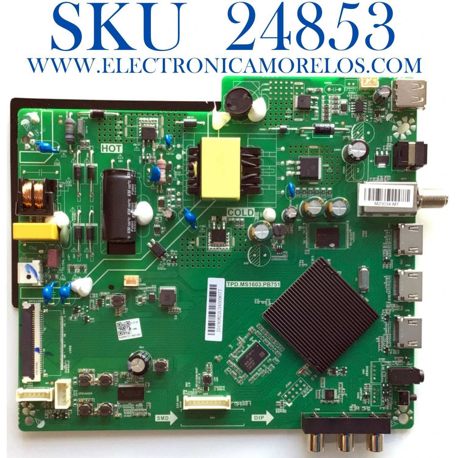 MAIN FUENTE PARA TV ONN DE 32'' / NUMERO DE PARTE 515Y16031M27 / TPD.MS1603.PB751 / 2010074328 / 536D3156CH1H / SW:AS9.2.0E1301X / J0190822C3A229077 / B20096757-0A01486 / PANEL V320BJ8-Q01 / MODELO 100012589