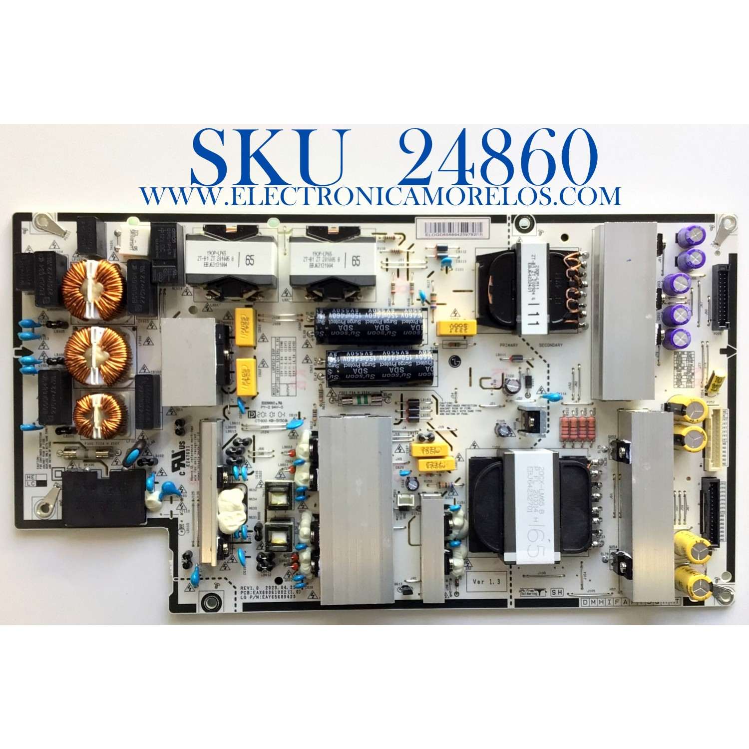 FUENTE DE PODER PARA TV LG OLED / NUMERO DE PARTE EAY65689423 / EAX69061002 / 65689423 / LGP65CX-20OP / PANEL'S LE650AQD (EP)(A2) / AC650AQL CPA1_RS / MODELOS OLED65B2AUA.DUSQLJR/ OLED65C1PUB / OLED65C1AUB / OLED65C1PUB.DUSQLJR / OLED65C1PUB.BUSYLJR / OLED65C1AUB.DUSQLJR