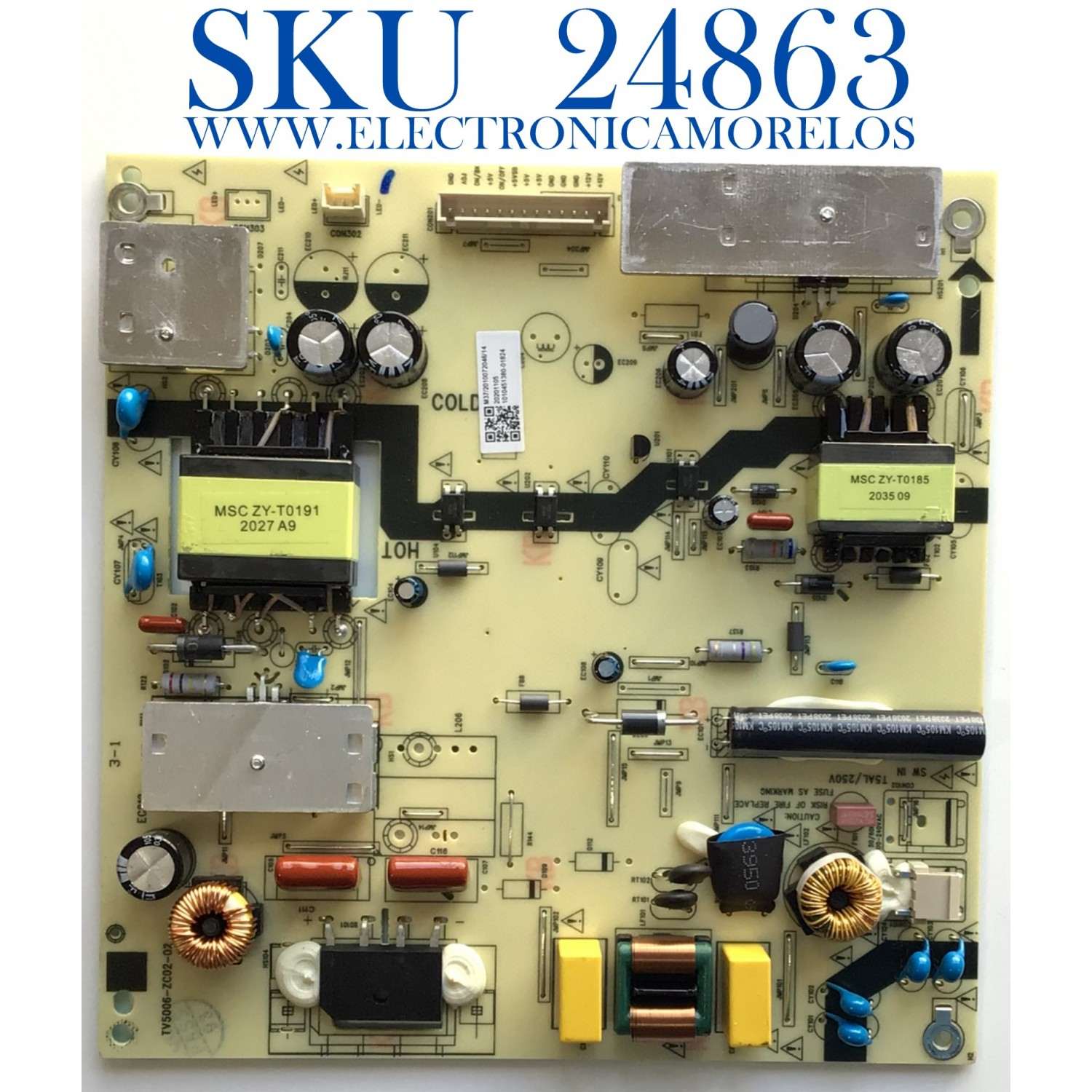 FUENTE DE PODER PARA TV WESTINGHOUSE / NUMERO DE PARTE TV5006-ZC02-02 / E021M431-H1 / E021M460-B2 / E021M289-T1 / 303C500606J / MODELOS WR43UT4009 / WR43UT4019 / WR43UX4019 / LT-43MAW595 / ((NOTA IMPORTANTE:CHECAR EL MODELO QUE CORRESPONDA CON SU TV))