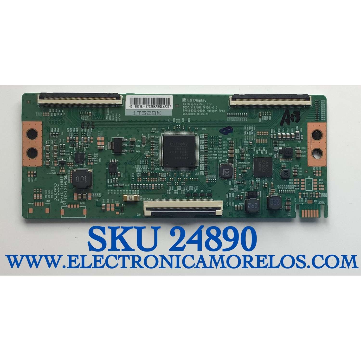 T-CON PARA TV ONN / NUMERO DE PARTE 6871L-1732B / 6870C-0805A / V19_UHDTM120_V0.3 / 1732B / PANEL LC430EGQ-SMM3 / MODELO 100012584 ((43 PULGADAS))