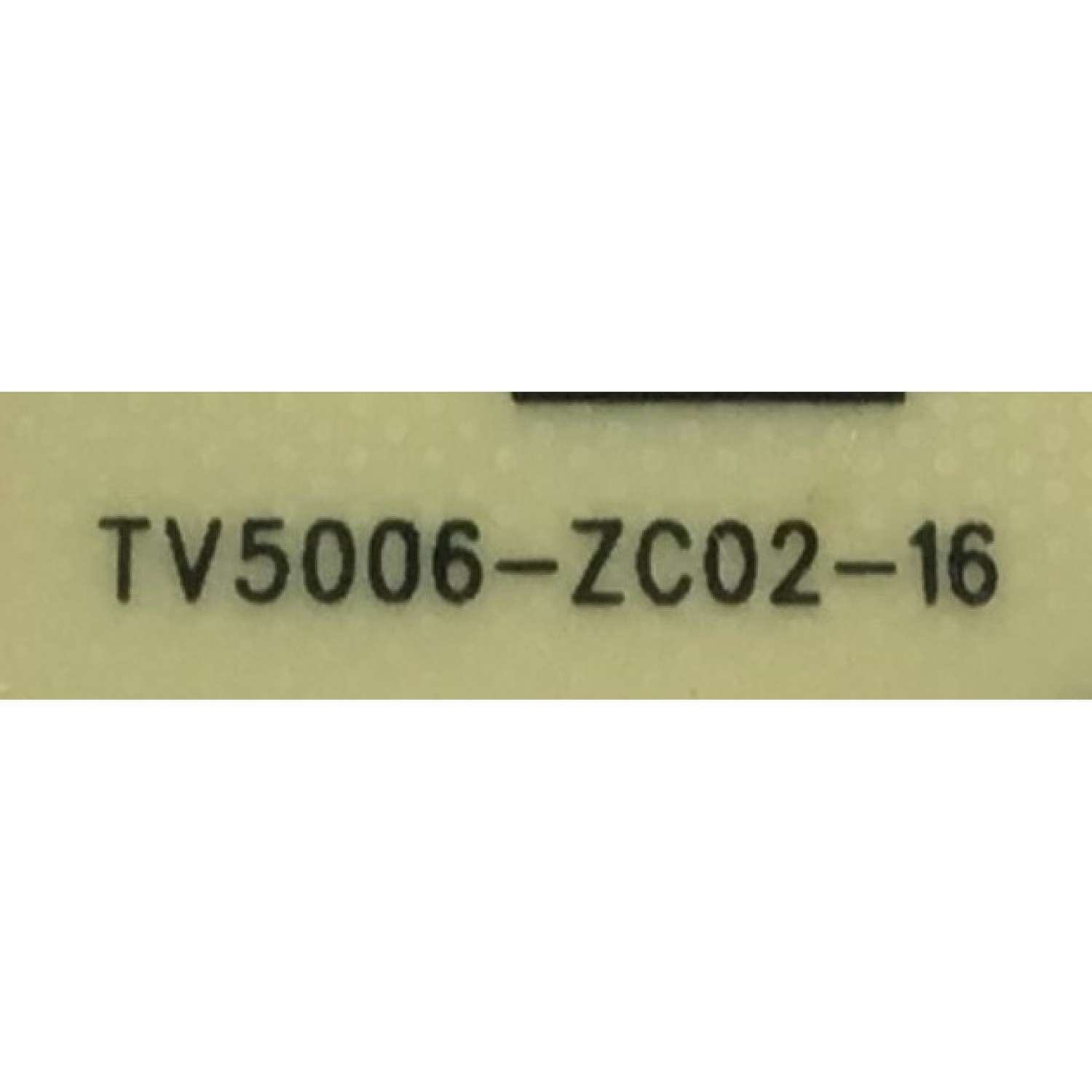 FUENTE DE PODER PARA TV ONN / NUMERO DE PARTE 514C5016M04 / TV5006-ZC02-16 / E021M494-A2 / E168066 / PANEL V500DJ7-QE1 / MODELO 100012585 ((50'' PULGADAS)) - Imagen 4