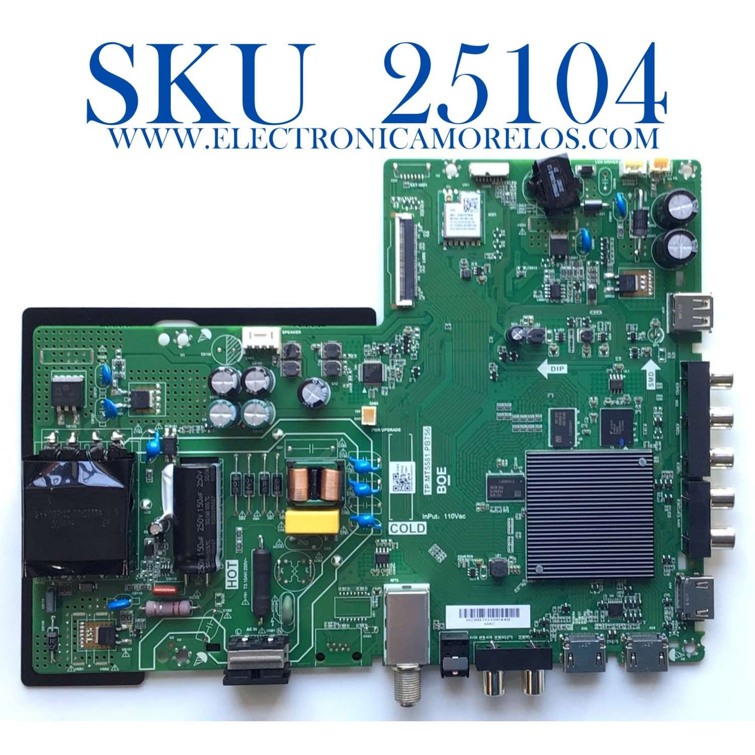 MAIN FUENTE PARA TV VIZIO NUMERO DE PARTE 60103-00617 / TP.MT5581.PB756 / 430006680 / E254215 / N20093784-0A05151 / 0C8B7D106448 / PANEL BOEI430WU1 / MODELO D43FX-F4 LBFVNXW / LBVFVNQW / LBVFVNSW