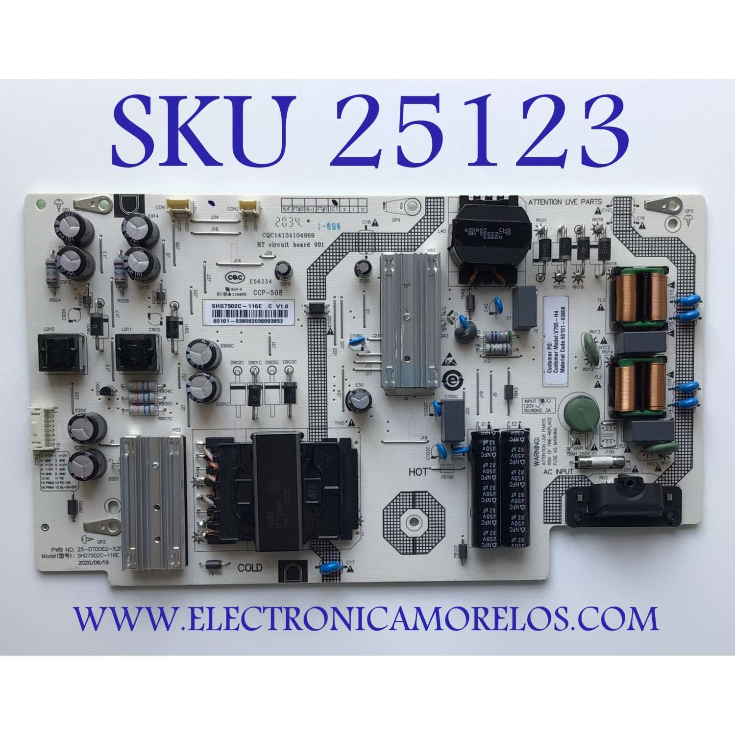 FUENTE DE PODER PARA TV VIZIO / NUMERO DE PARTE 60101-03808 / SHG7502C-116E / 25-DT0062-X2P1 / CQC14134104969 / PANEL BOEI750WQ1 / MODELOS V755-H4 / V755-H4 LHBFB4 / V755-H4 LBNFB4 / V755-H14 / V755-H14 LBNFB4 / V755-J04 / V755-J04 LBNFE5
