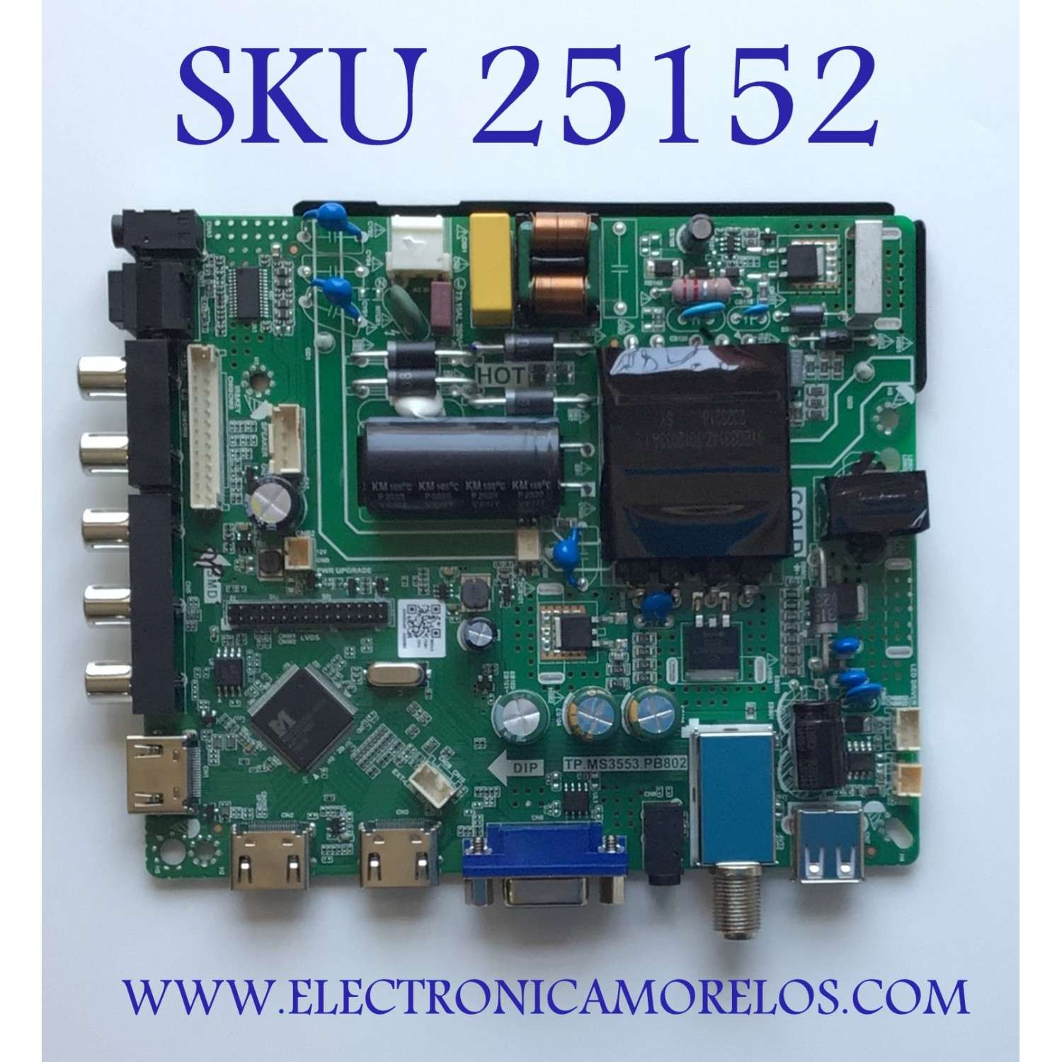 MAIN FUENTE PARA TV SCEPTRE NUMERO DE PARTE A20063403 / TP.MS3553.PB802 / DXCK202005-032 / A20063403-0A00580 / PANEL'S V400HJ9-PE1 / DXV400HJ9-PE / MODELO X405BV-FRS