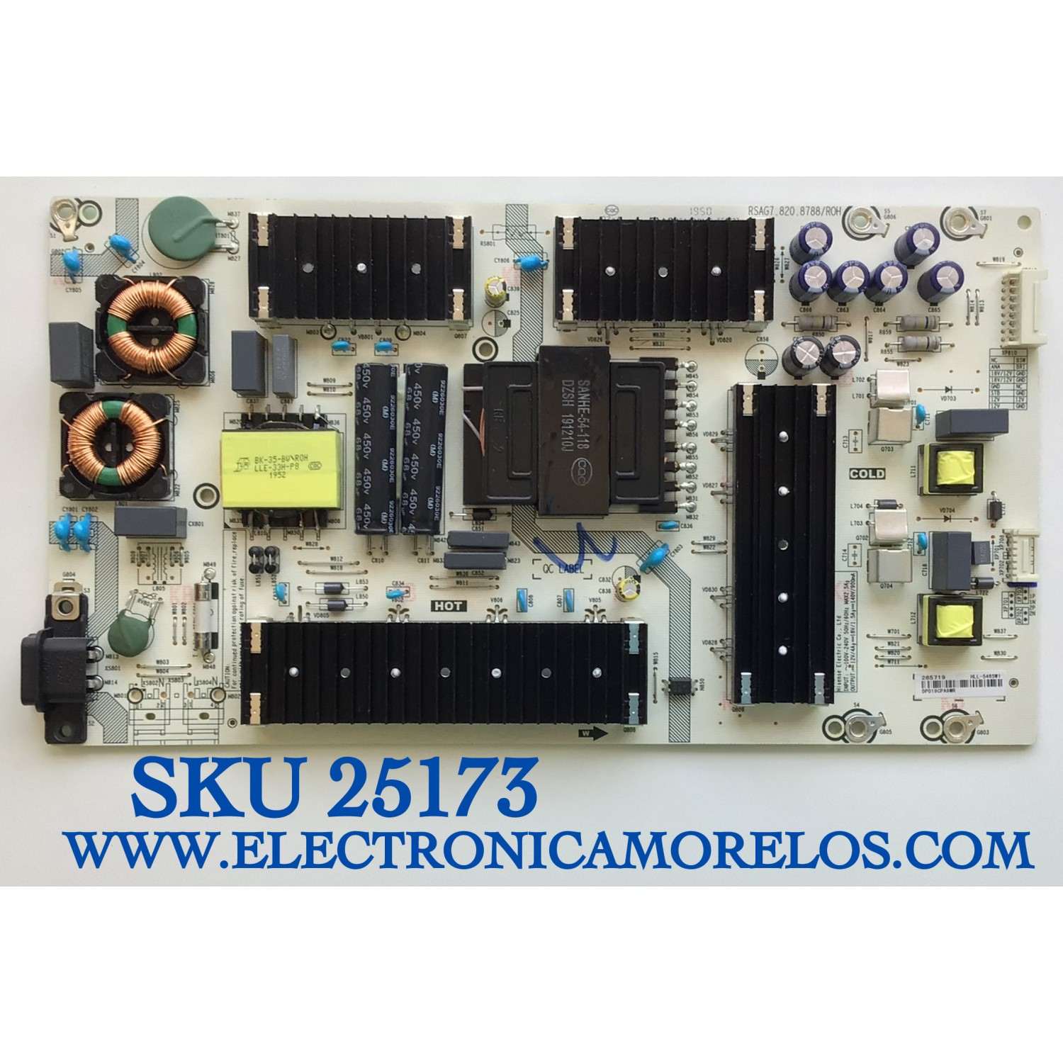FUENTE DE PODER PARA TV HISENSE / NUMERO DE PARTE 265719 / RSAG7.820.8788/ROH / HLL-5465WI / DPD19CPA9MR / PANEL HD650S1U81-K1/S0/GM/CKD3A/ROH / MODELO 65R6E1