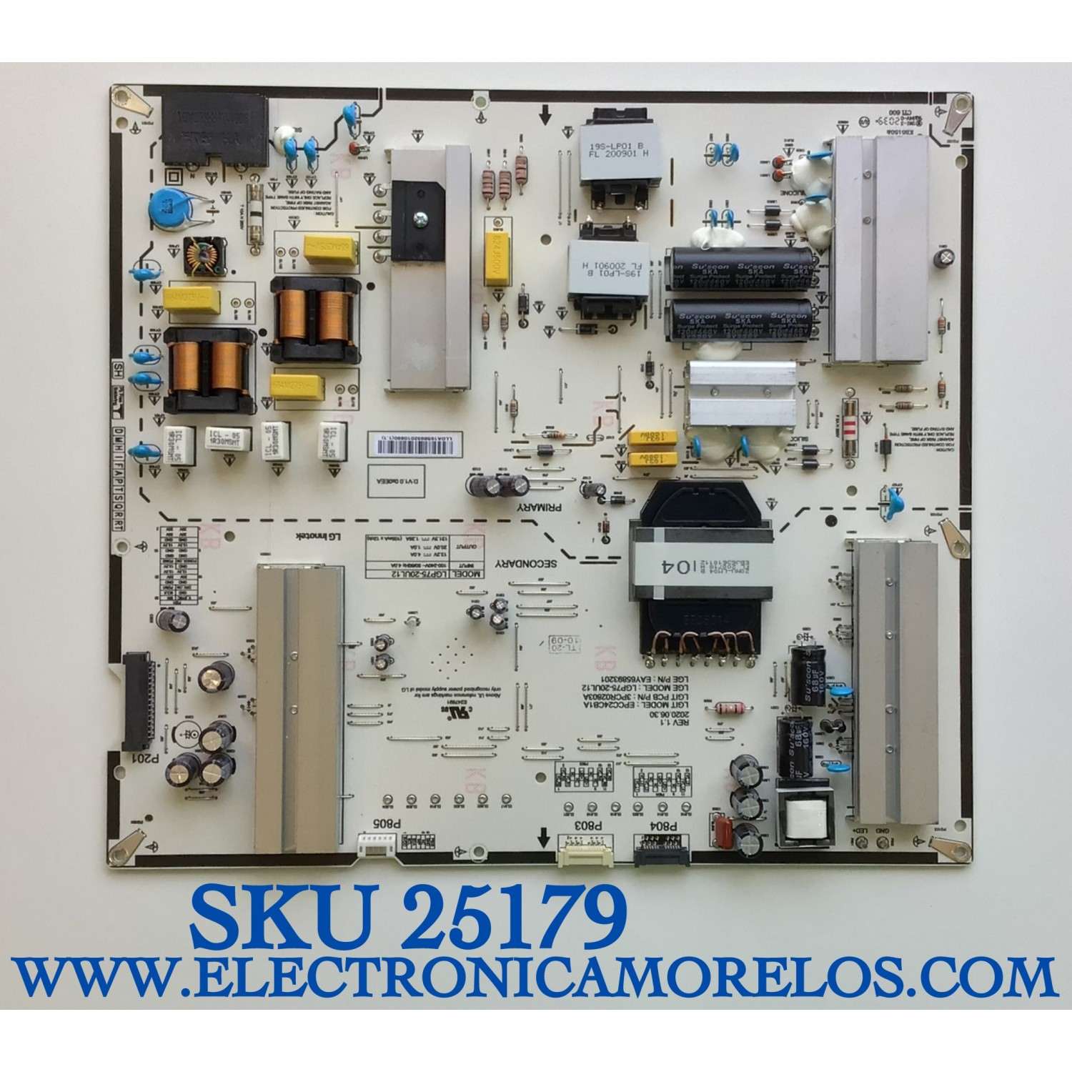 FUENTE PARA TV LG NUMERO DE PARTE EAY65893201 / EPCC24CB1A / 3PCR02803A / LGP75-20UL12 / LL0A1658932010890(1.1) / PANEL NV750EQH-ABJH1 / MODELO 75NAN085UNA.BUSFLJR