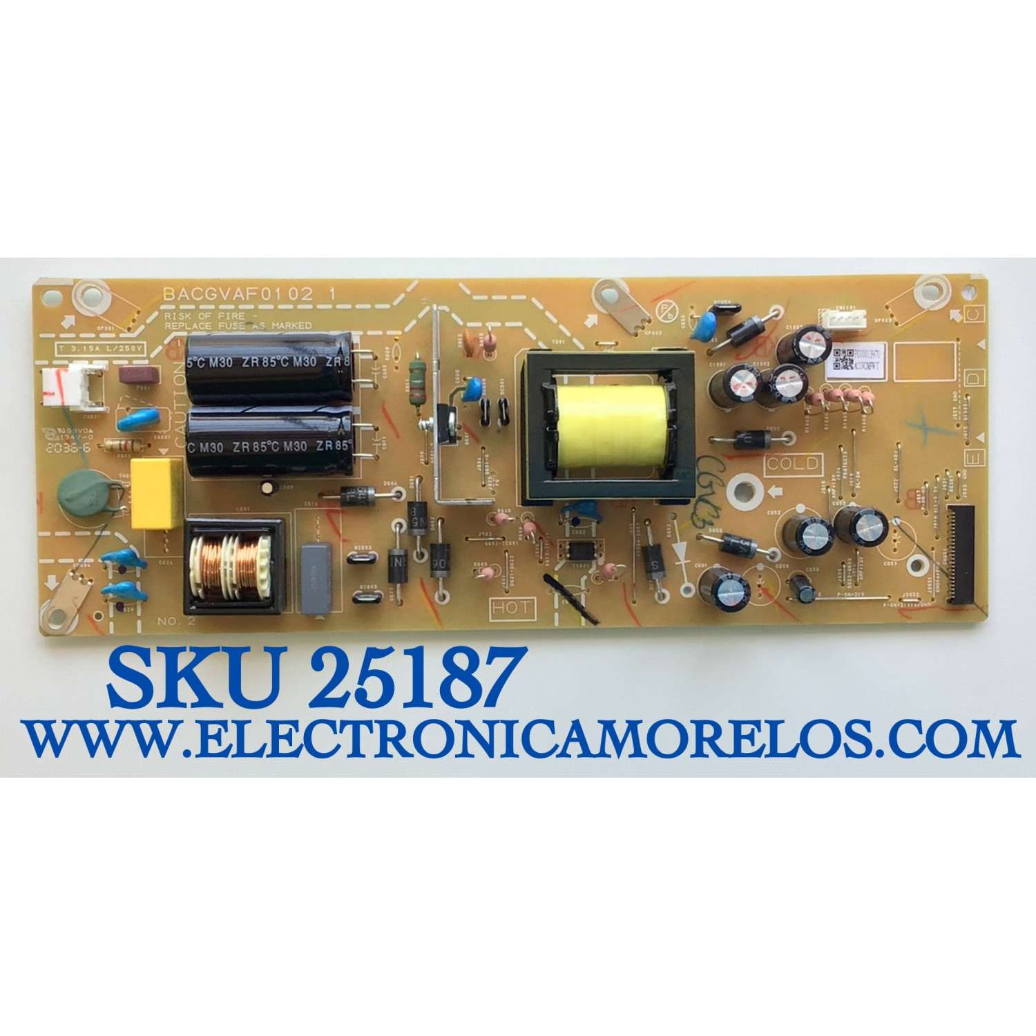 FUENTE DE PODER PARA TV PHILIPS / NUMERO DE PARTE ACGVCMPWT / BACGVAF0102 1 / BACGVAF01021 / PANEL HV430QUB-H10 / MODELO 43PFL5604/F7 A