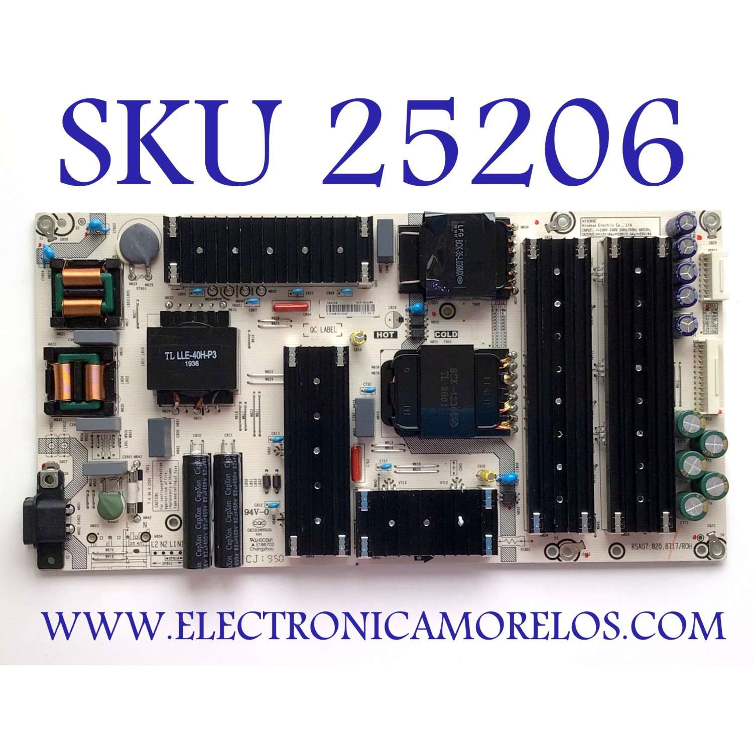 FUENTE DE PODER PARA TV HISENSE / NUMERO DE PARTE 264288 / RSAG7.820.8717/ROH / HLP-5066WK / CQC13134095636 / E166702 / PANEL JHD550X3U81-TA / DISPLAY ST5461D13-2 VER.2.2 / MODELO 55H8G