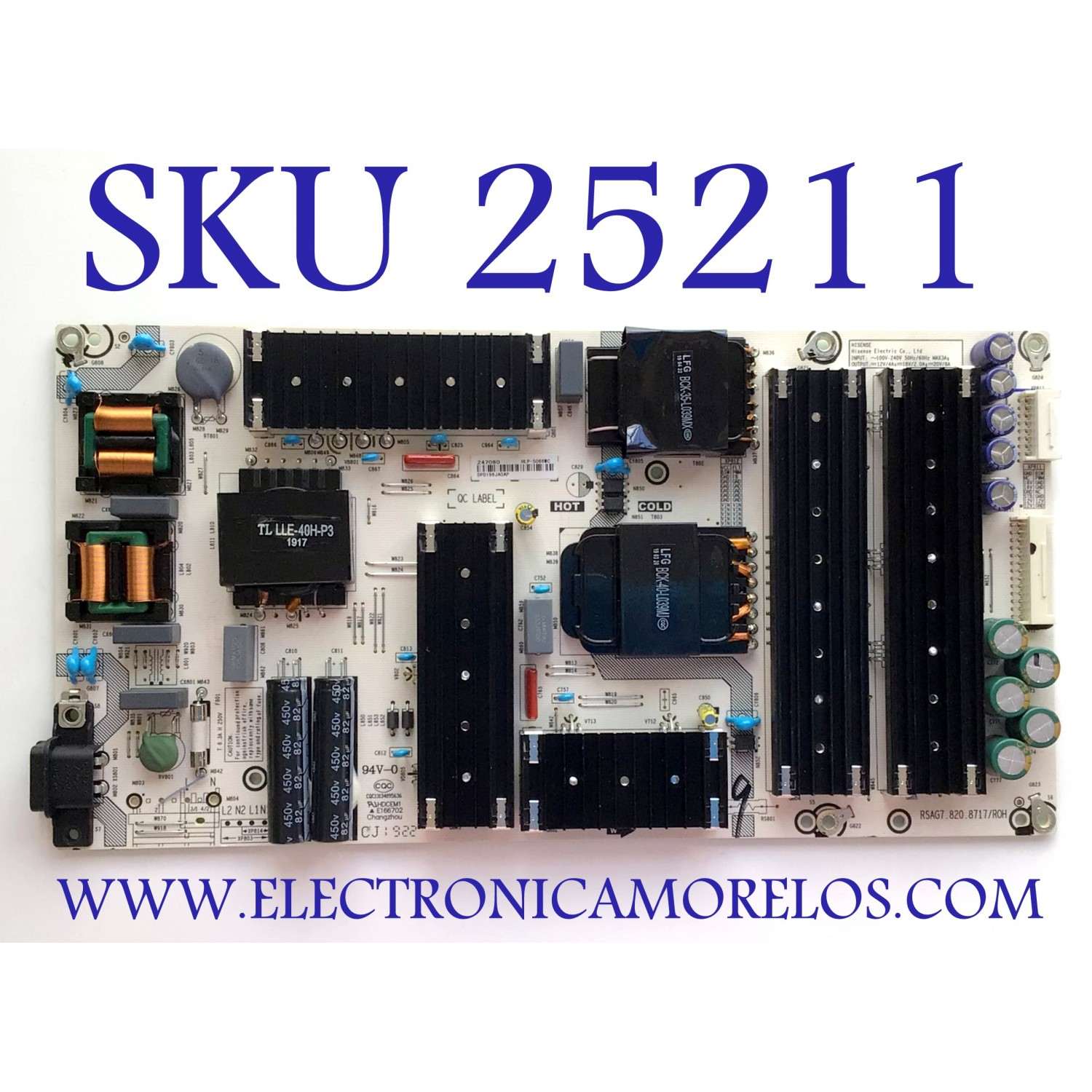 FUENTE PARA TV HISENSE NUMERO DE PARTE 247080 / RSAG7.820.8717/ROH / HLP-5066WC / DPD196JA0AP / MODELO 55H9F