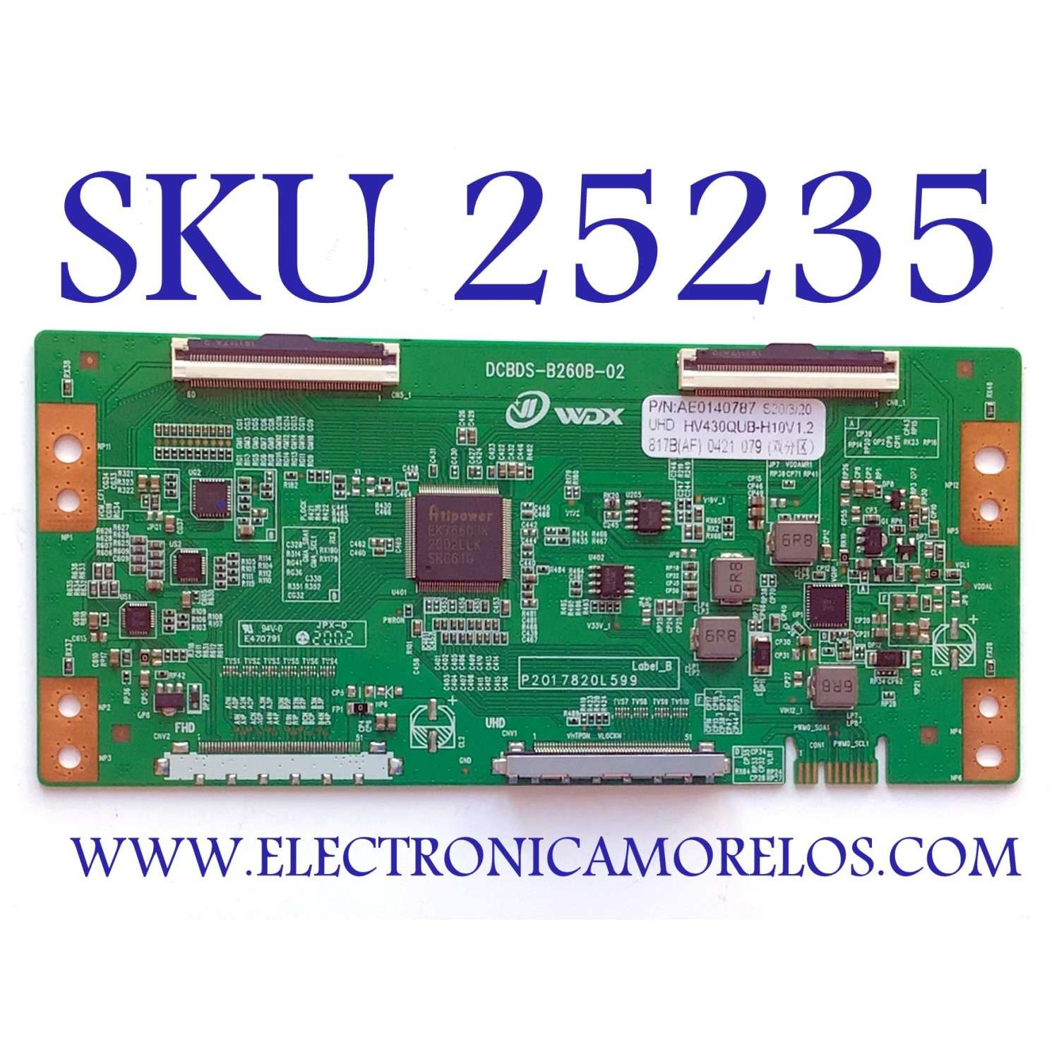 T-CON PARA TV RCA NUMERO DE PARTE AE0140787 / DCBDS-B260B-02 / HV430QUB-H10V1.2 / P2017820L599 / PANEL HV430QUB-H10 / MODELO RTU4300