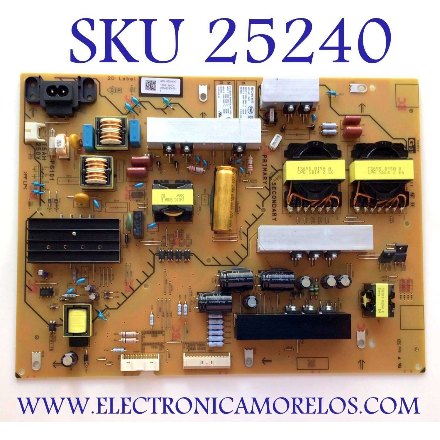 FUENTE DE PODER PARA TV SONY BRAVIA / NUMERO DE PARTE 100611012 / 100660311 / APS-435(CH) / 1-006-110-12 / APS-435 / PANEL YDAF055DNU01 / DISPLAY T550QVN07.5 / MODELO XBR-55X950H / XBR55X950H