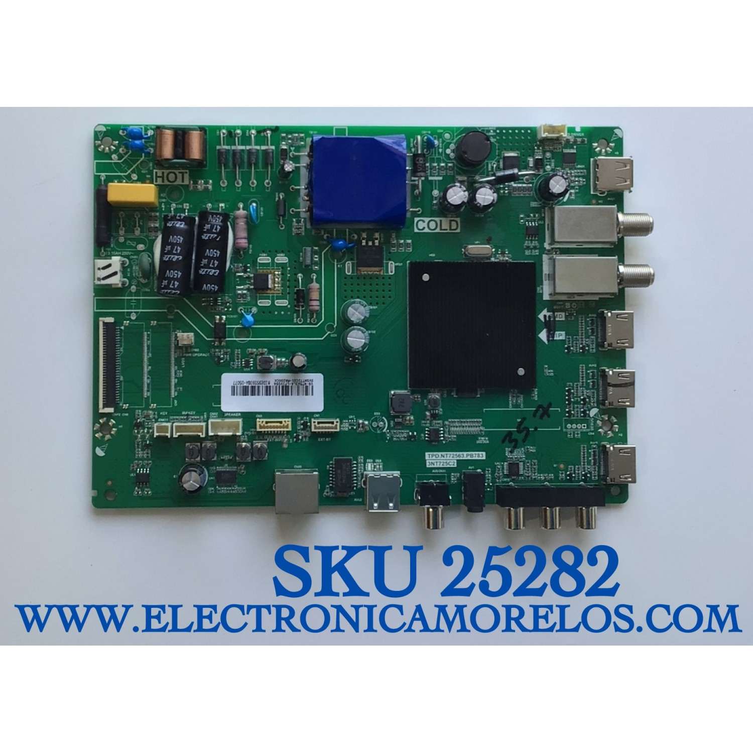 MAIN FUENTE PARA TV HITACHI  / SVSNT72C01-MA200CK / TPD.NT72563.PB783 / 3NT725C2 / V8-NT563LA-LF1V094 / MIDE955938A-05077 /  ESTA TARJETA ES CHINA Y ES UTILIZADA EN DIFERENTES MARCAS Y MODELOS / ENTRAR A DESCRIPCIÓN DEL PRODUCTO