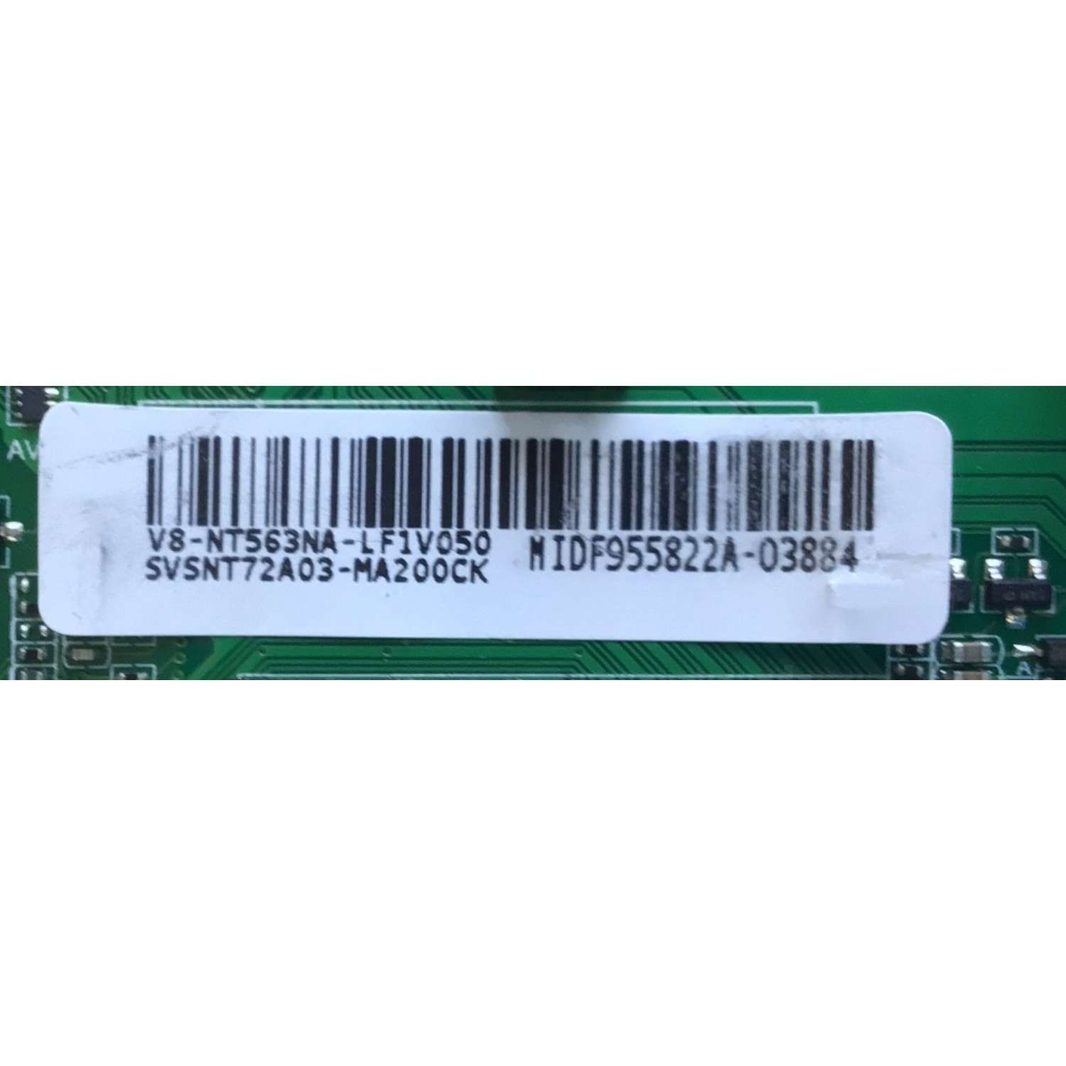 MAIN FUENTE PARA TV FANCO NUMERO DE PARTE  SVSNT72A03-MA200CK / 3NT725A2 / TPD.NT72563.PB782 / V8-NT563NA-LF1V050 / MIDF955822A-03884 / MODELO W32-D12S - Imagen 3
