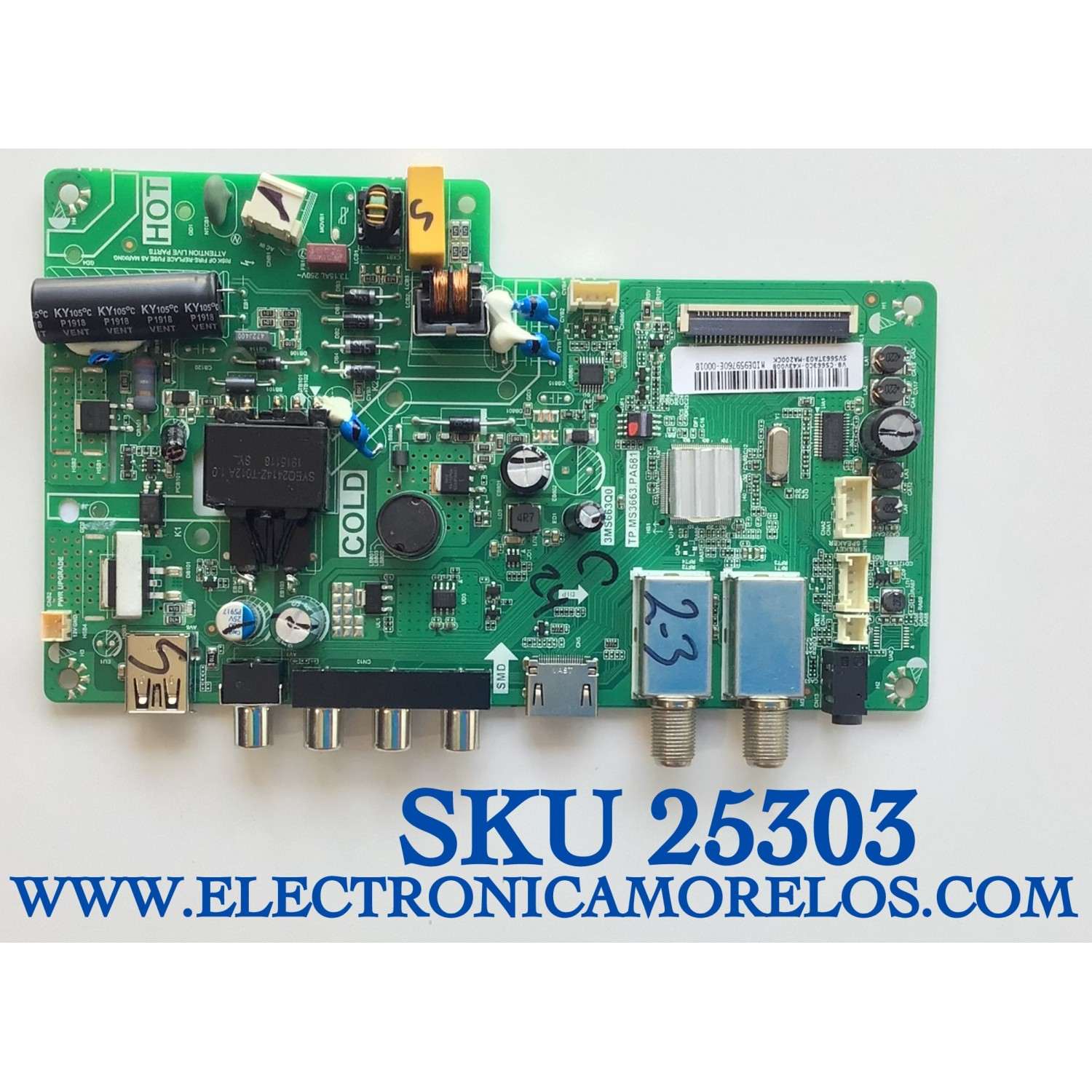 MAIN FUENTE (COMBO) PARA TV TCL  / NUMERO DE PARTE SVS663TA03-MA200CK / TP.MS3663.PA581 / 3MS663Q0 / V8-CS663C0-K43V008 / MIDE959760E / ESTA TARJETA ES CHINA Y ES UTILIZADA EN DIFERENTES MARCAS Y MODELOS / ENTRAR A DESCRIPCIÓN DEL PRODUCTO