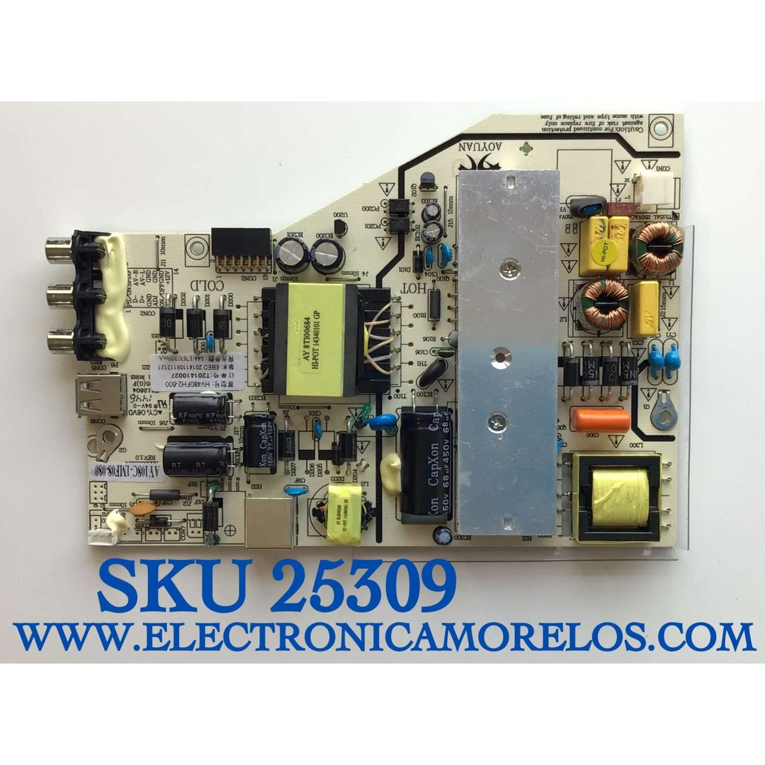 FUENTE DE PODER PARA TV VIOS / NUMERO DE PARTE AY108C-1MF08-080 / T201410027 / HV480FH2-600 / 6BED 20141108113121 / 20141108113121 / PANEL CN48HC820 / DISPLAY HV480FH2-600 / MODELO VLEDTV4814