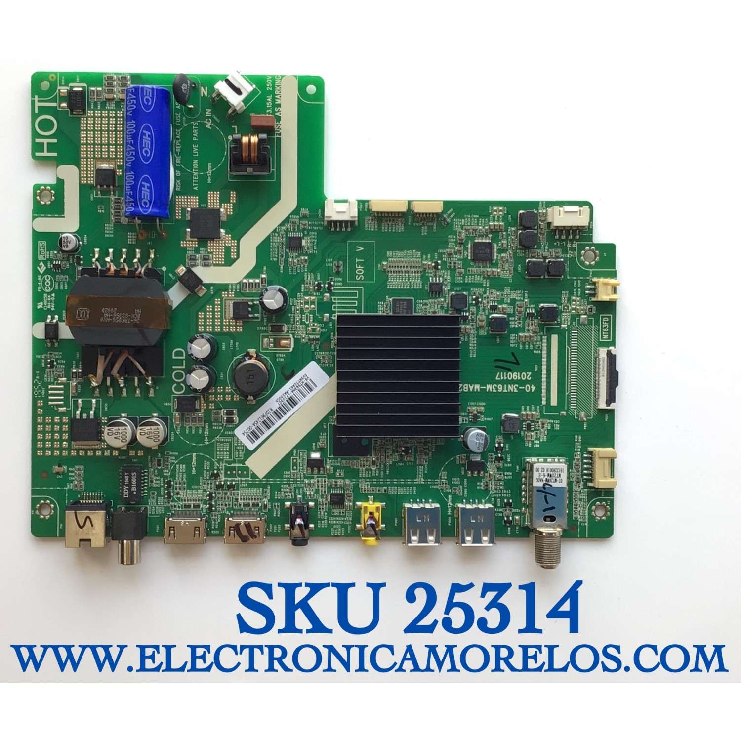 MAIN FUENTE PARA TV HKPRO / SVSNT72A61-MA200CK / 40-3NT63M-MAB2 / V8-NT563NA-LF1V307/ MIDF9612454-00754 /  TARJETA ES CHINA Y ES UTILIZADA EN DIFERENTES MARCAS Y MODELOS / HKPRO HKP32SM7/ IMPORTANTE : CHECAR EN LA IMAGEN CONECTOR P801