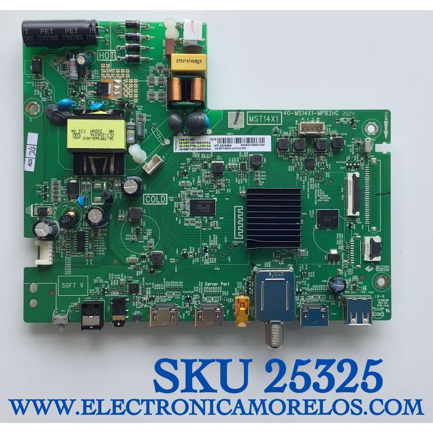 MAIN FUENTE (COMBO) PARA TV TCL / NUMERO DE PARTE 08-CS32TML-LC367AA / 40-MS14X1-MPB2HG / MST14X1 / 08-MST1421-MA200AA / 08-MST1421-MA300AA / NTL000698A / V8-ST14K01-LF1V1324 / MODELO 32S331