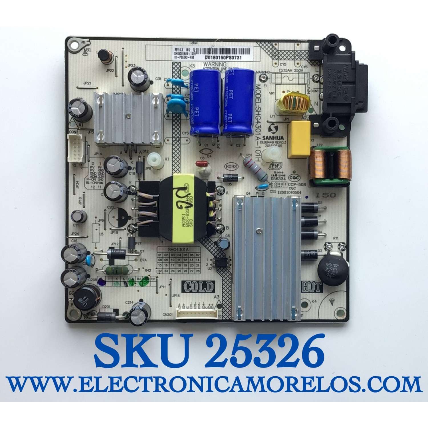 FUENTE PARA TV HITACHI / 81-PBE043-H98 / SHG4301A-101H / SHG4301A09-101H / D0180150PS0731 ES CHINA Y ES UTILIZADA EN DIFERENTES MARCAS Y MODELOS / ENTRAR A DESCRIPCIÓN DEL PRODUCTO 