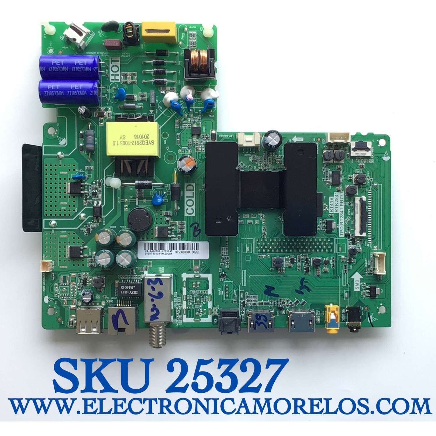 MAIN FUENTE PARA TV TCL / SVSRT41V04-MA200WA / RT41V / RTK2841 / TPD.RT2841.PB771 / V8-R41KT01-LF1V245 / NTS001008A-00261 /  MODELOS 32A321 / 32A323 /    ES CHINA Y ES UTILIZADA EN DIFERENTES MARCAS Y MODELOS / ENTRAR A DESCRIPCIÓN DEL PRODUCTO 