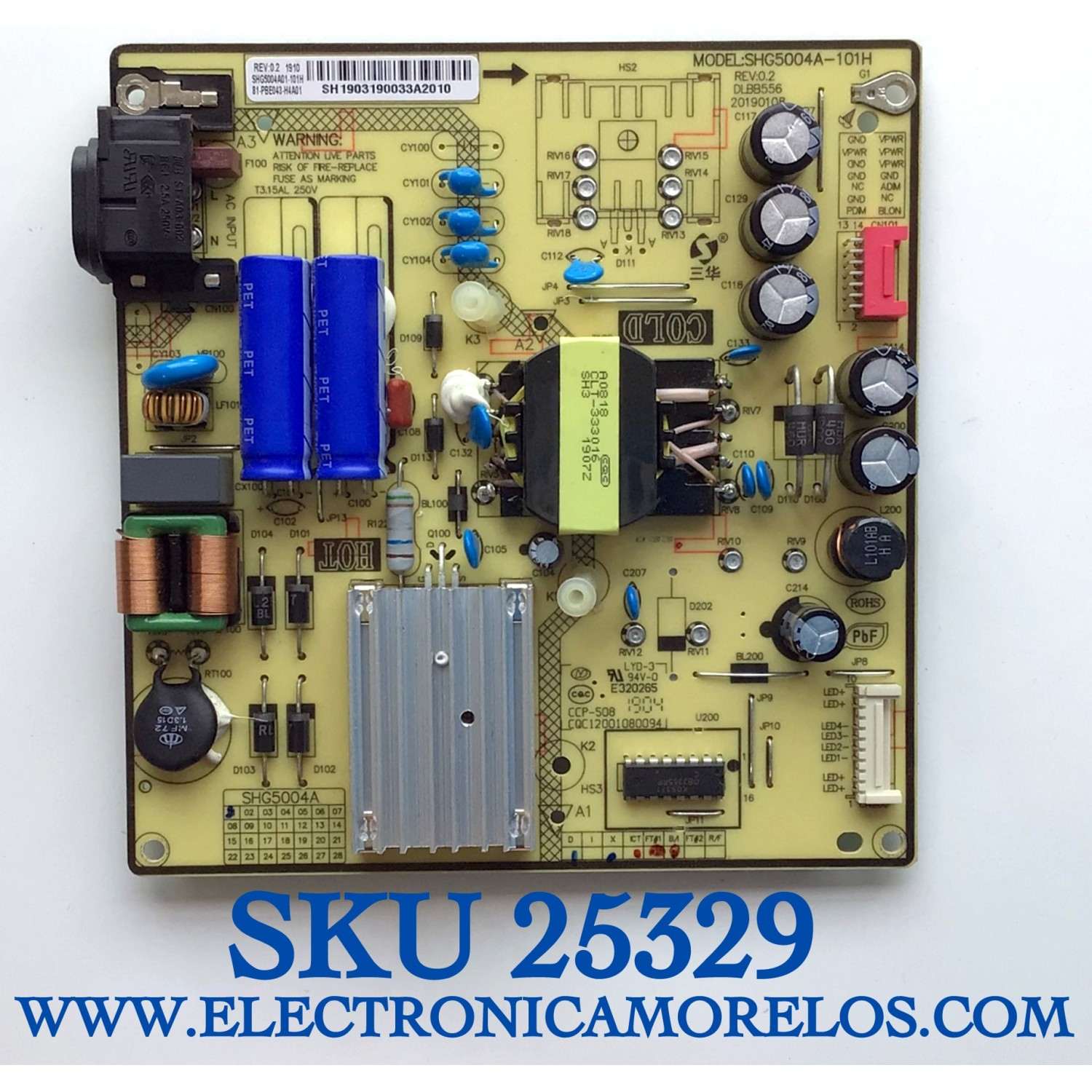 FUENTE PARA TV PIONEER  /81-PBE043-H4A01 / SHG5004A01-101H / SHG5004A-101H / SHG5004A01-101H / SH1903190033A2010 / MODELO PLE-43S09UHD / TARJETA  UTILIZADA EN DIFERENTES MARCAS Y MODELOS / ENTRAR A DESCRIPCIÓN DEL PRODUCTO 
