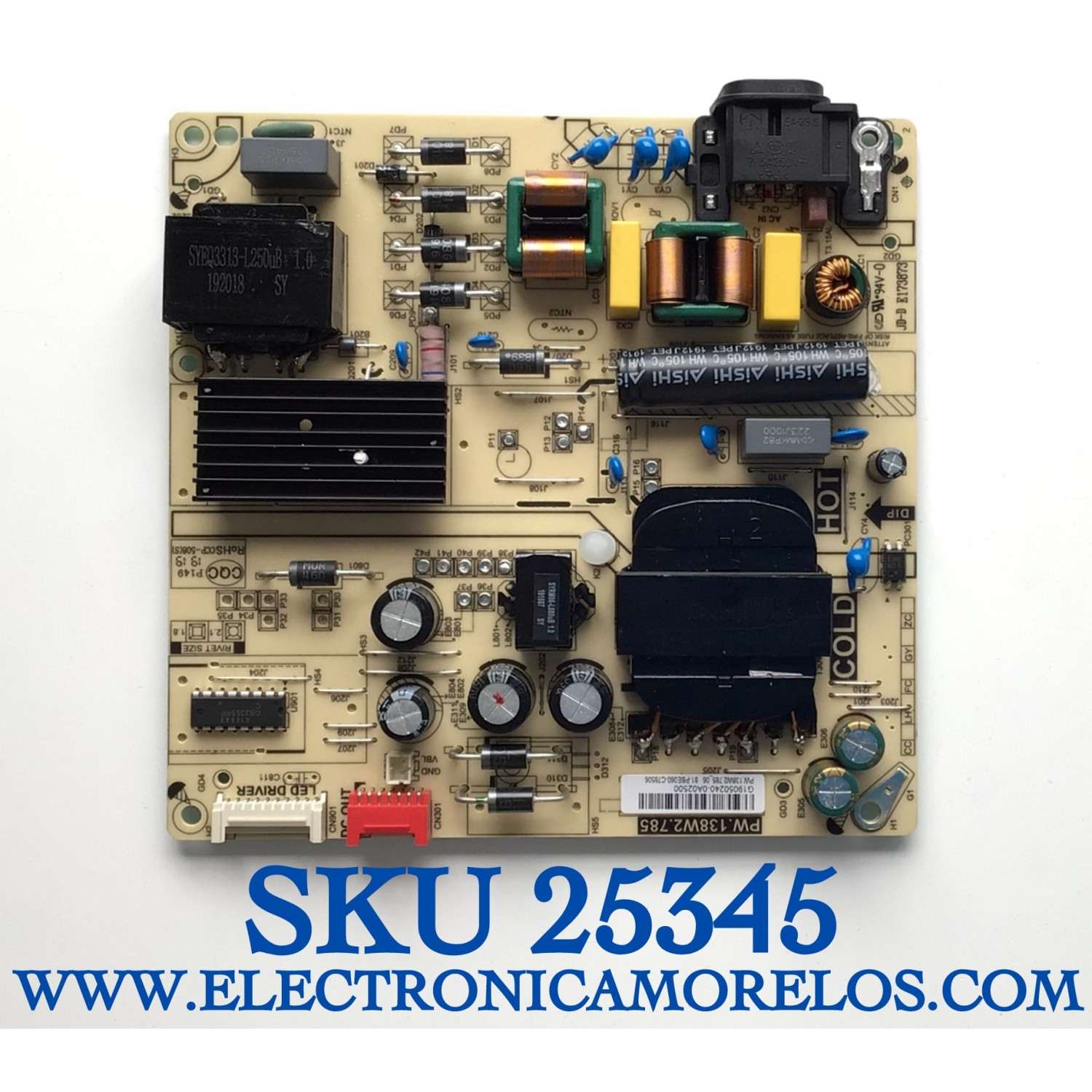FUENTE PARA TV TCL / NUMERO DE PARTE  81-PBE060-C78506 / PW.138W2.785 / G19050240-0A02500 / PW.138W2.785_06 / MODELO 40S6500