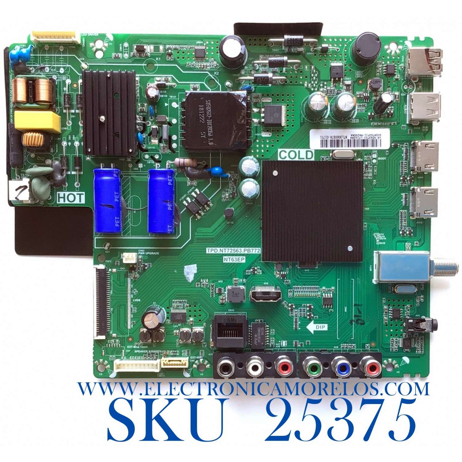 MAIN FUENTE PARA TV TCL / SVSNT63F11-MA200AA / TPD.NT72563.PB772 / NT63EP / V8-N563T01-LF1V084  / NTL000087A-01751/ ES TARJETA CHINA Y ES UTILIZADA EN DIFERENTES MARCAS Y MODELOS / ENTRAR A DESCRIPCIÓN DEL PRODUCTO 