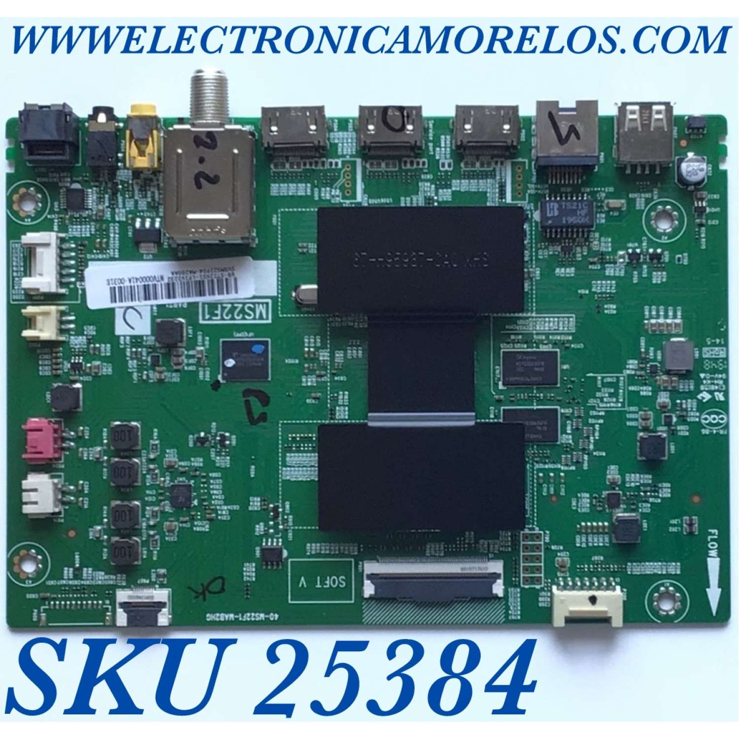 MAIN PARA TV TCL / SVSMS22F04-MA200AA / 40-MS22F1-MAB2HG / MS22F1 / V8-ST22K01-LF1V2232 / NTV000041A-00318 / ESTA TARJETA ES CHINA Y ES UTILIZADA EN DIFERENTES MARCAS Y MODELOS / ENTRAR A DESCRIPCIÓN DEL PRODUCTO 