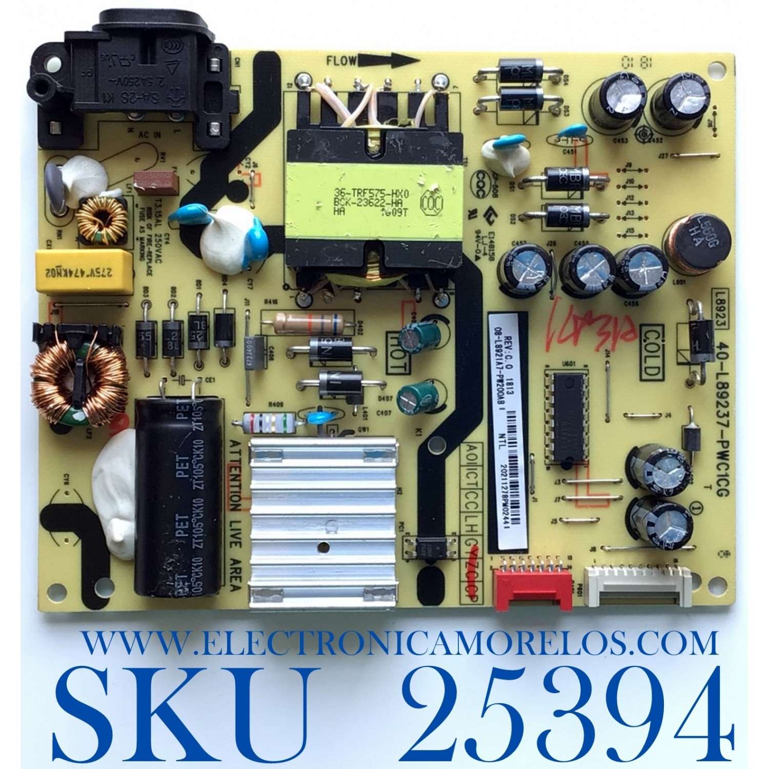 FUENTE DE PODER PARA TV TCL / NUMERO DE PARTE 08-L8921A7-PW200AB / 40-L89237-PWC1CG / L8923 / 20211278PM / MODELO 43S412 / ESTA TARJETA ES CHINA Y ES UTILIZADA EN DIFERENTES MARCAS Y MODELOS / ENTRAR A DESCRIPCIÓN DEL PRODUCTO 