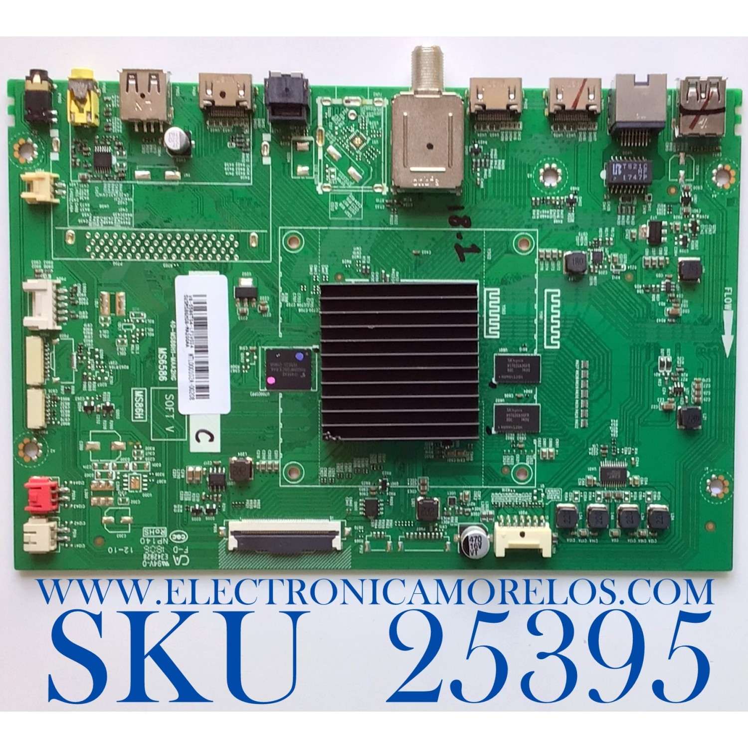 MAIN PARA TV TCL / SVSMS86H08-MA200AA / 40-MS86H1-MAA2HG / MS6586 / V8-S586T04-LF1V024 / NTL000102A-00208 / ESTA TARJETA ES CHINA Y ES UTILIZADA EN DIFERENTES MARCAS Y MODELOS / ENTRAR A DESCRIPCIÓN DEL PRODUCTO 