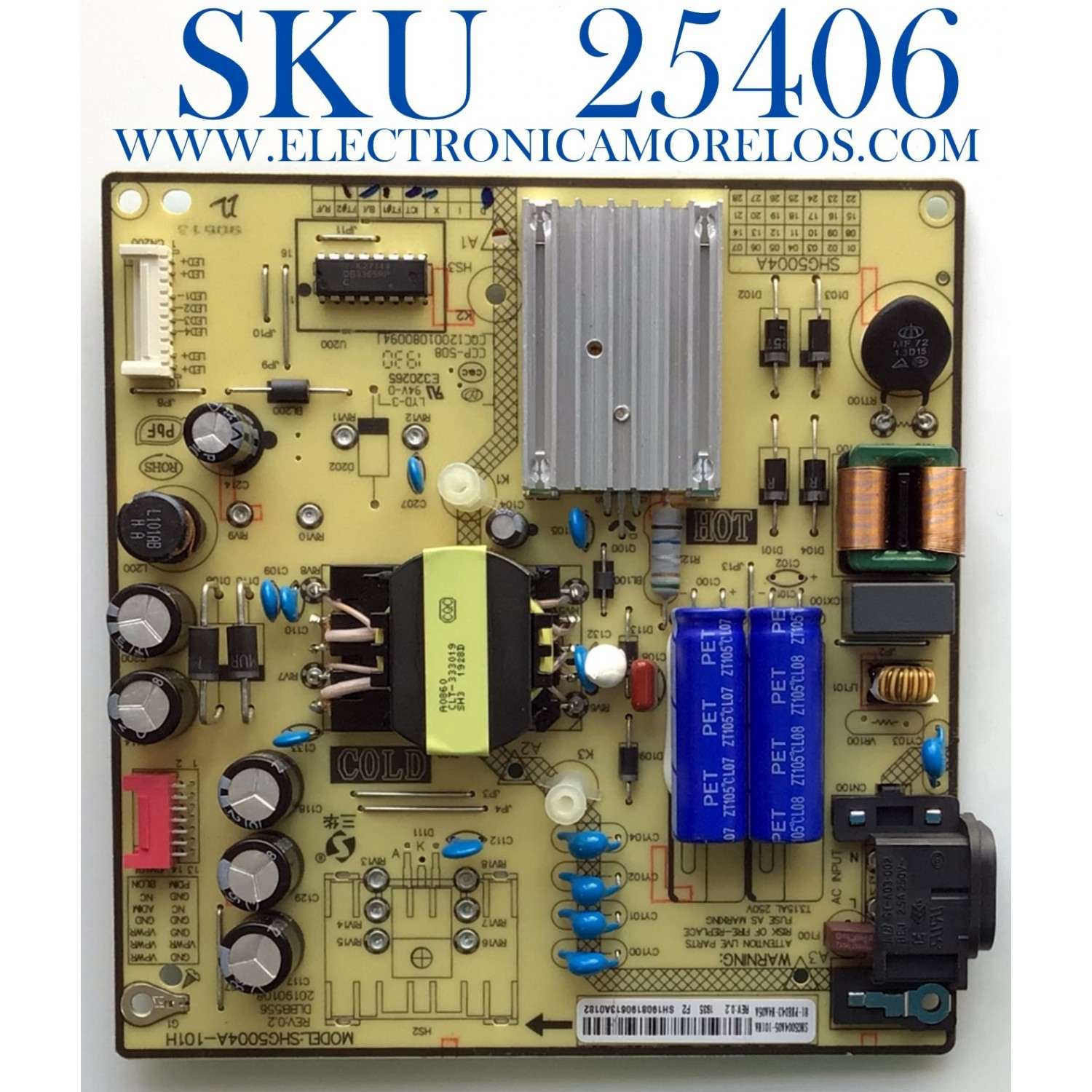 FUENTE DE PODER PARA TV EVL  / NUMERO DE PARTE 81-PBE043-H4A05A / SHG5004A-101H / SHG5004A05-101HA / DLBB556 / 20190108 / MODELO  43EVLS4 / TARJETA  UTILIZADA EN DIFERENTES MARCAS Y MODELOS / ENTRAR A DESCRIPCIÓN DEL PRODUCTO 
