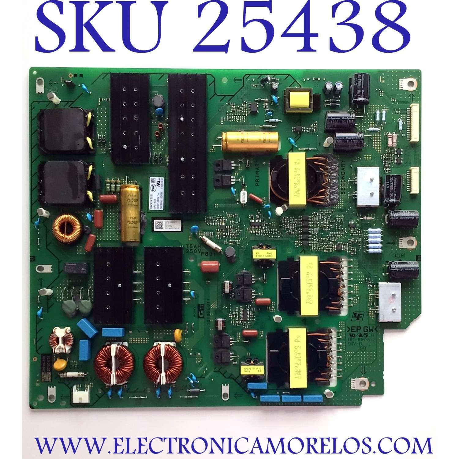 FUENTE PARA TV SONY NUMERO DE PARTE / 1-010-552-11 / 101055211 / APS-438(CH) / 2011M001781-A / Z01P438-POW / 20Y001774 / PANEL YDBO055UTG01 / MODELO XR-55A90J / XR-65A90J