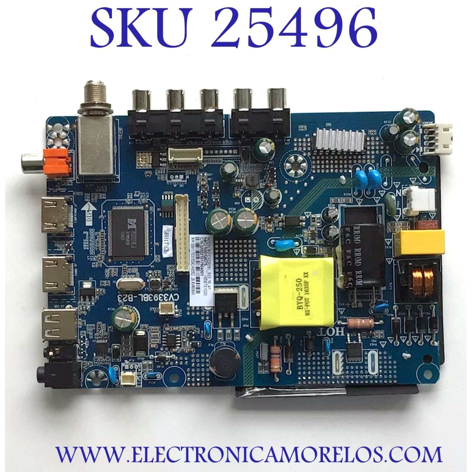 MAIN FUENTE PARA TV INSIGNIA / NUMERO DE PARTE 320021017904001 / CV3393BL-B23 / 10010675 / 1606151020 / 68H1783 / 320021017906001 / PANEL BOEI185WX1 / MODELOS NS-19D220NA16-A / NS-19D220NA16