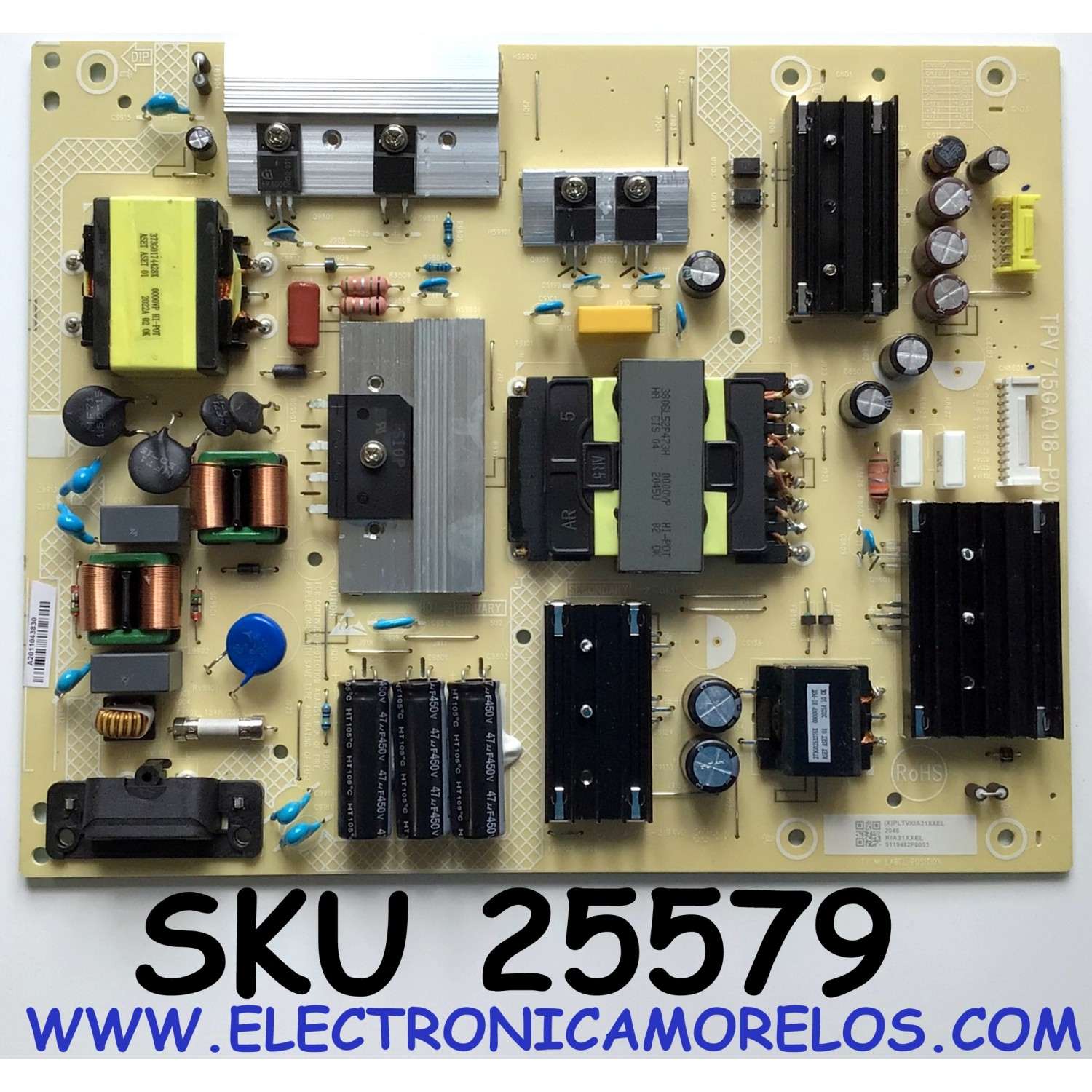 FUENTE DE PODER PARA TV ONN DE 65" / NUMERO DE PARTE PLTVKIA31XXEL / 715GA018-P01-004-003S / (X)PLTVKIA31XXEL / KIA31XXEL / 5119482P0053 / A2011043830 / PANEL TPT650WR-QUBF90.K   REV:S9WP1C / MODELO 100012587