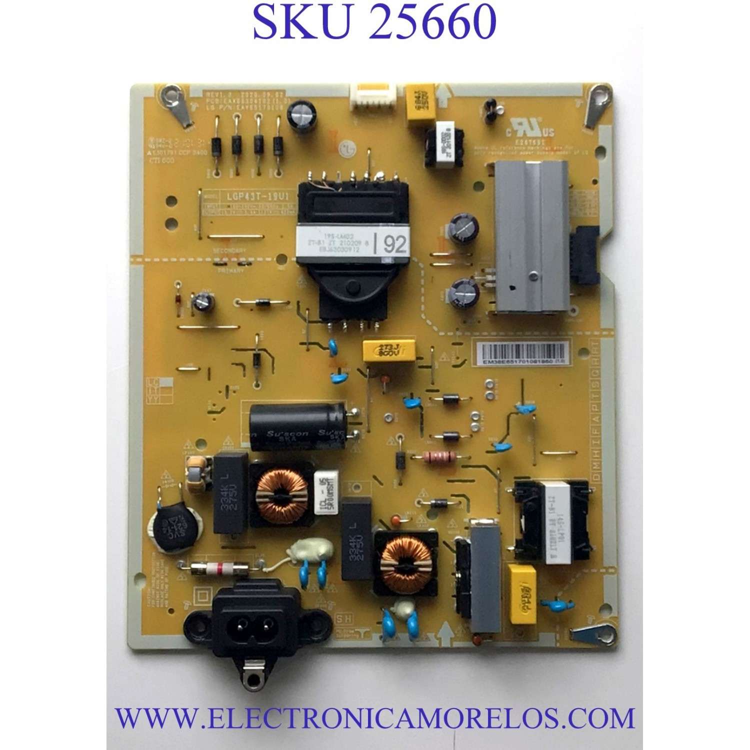 FUENTE DE PODER PARA TV LG / NUMERO DE PARTE EAY65170108 / EAX68304102 / 65170108 / LGP43T-19U1 / PLDF-L801C / 3PCR02491B / PANEL'S NC430DQG-AAHX3 / NC430DQG-ABHX3 / DISPLAY HV430QUB-F7D / MODELOS 43UN6955ZUF / 43UN7300AUD / 43UP7560AUD / 43UP7500PSF