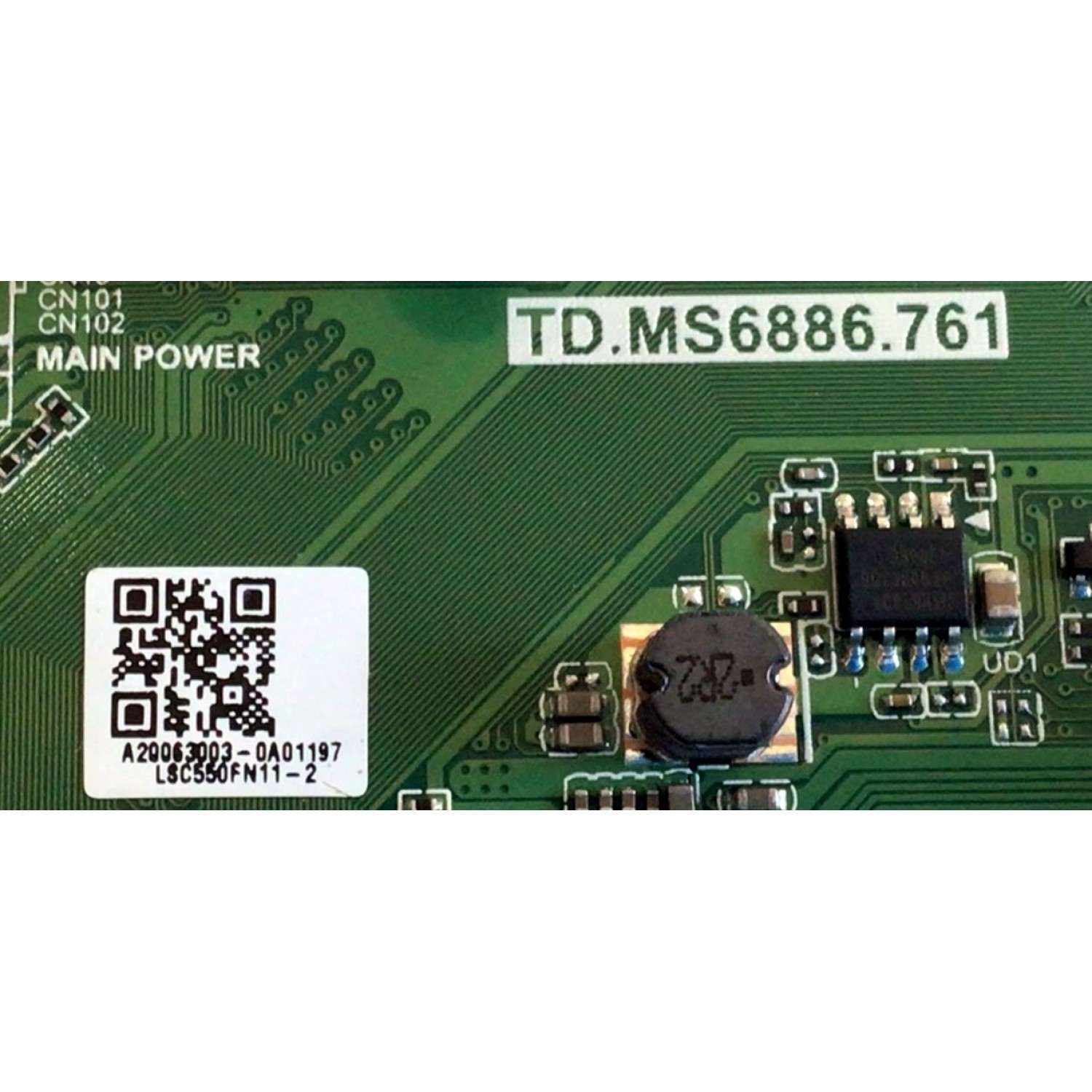 MAIN PARA TV SCEPTRE ANDROID TV 4K UHD SMART TV / NUMERO DE PARTE 260101014330 / TD.MS6886.761 / 4100094440 / A20063003 / LSC550FN11-2 / 1110-4000094-260101014330-200617-A00102 / PANEL'S HK550WLEDM-JH0GH / PT550GT01-01 / MODELOS G55 / A558CV-U - Imagen 3