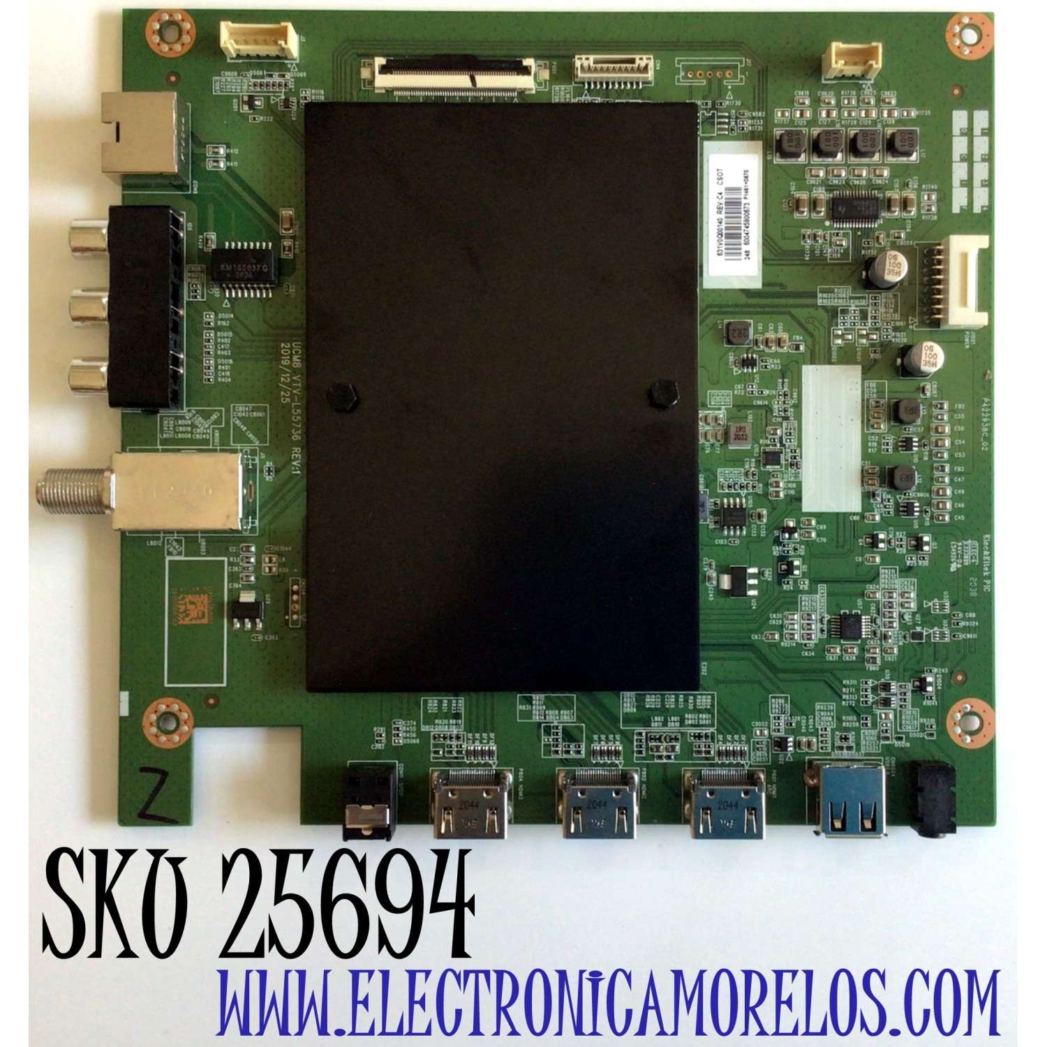 MAIN PARA TV TOSHIBA 4K UHD SMART TV / NUMERO DE PARTE 631V0Q00140 / VTV-L55736 / P422939C_02 / VTV-L55736 REV:1 / 631V0Q00140 REV:C4 / PANEL K430WDCRA / K430WDCRA-HC300A5 / MODELO 43LF621U21