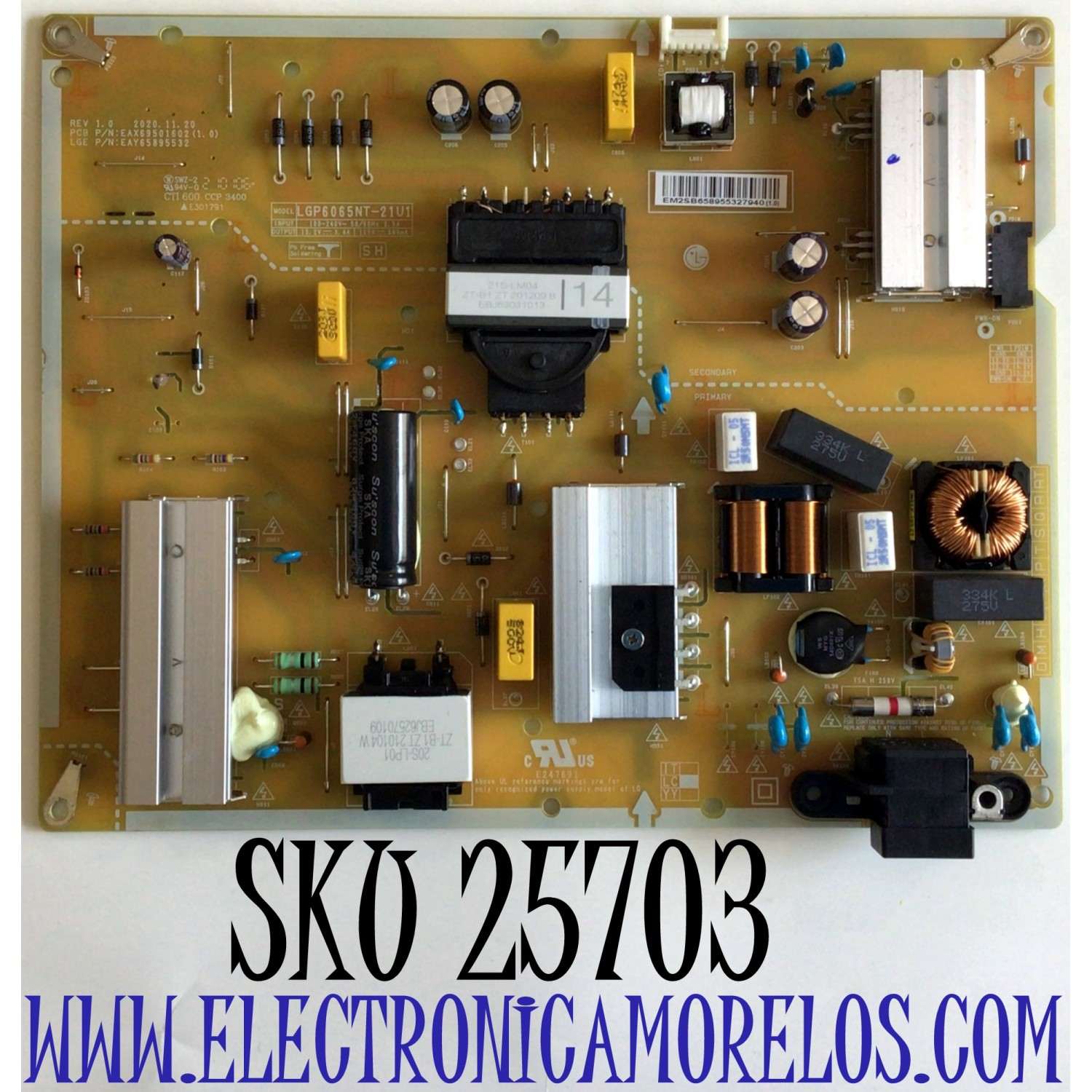 FUENTE DE PODER PARA TV LG / NUMERO DE PARTE EAY65895532 / LGP6065NT-21U1 / EAX69501602 / EPCD18CB1B / 3PCR02800B / MODELOS 60UP8000PUA / 65UP8000PUR / 65NANO75UPA / 65NANO75UQA / 65UQ9000PUD / 65UR760H9UD / 65UR / 65UN / MAS MODELOS EN DESCRIPCIÓN