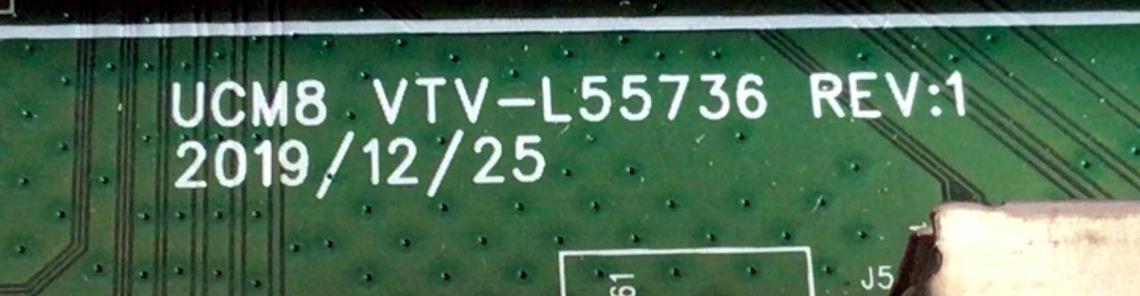 MAIN PARA TV TOSHIBA 4K UHD SMART TV / NUMERO DE PARTE 631V0Q00170 / VTV-L55736 / VTV-L55736 REV:1 / 631V0Q00170 REV:C2 / UCM8 VTV-L55736 REV:1 / MODELO 43LF621U21 - Imagen 2