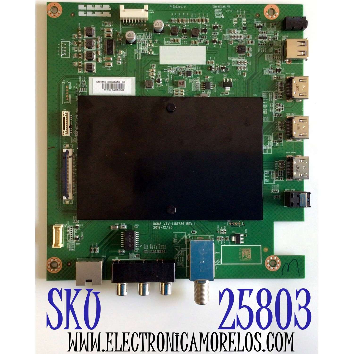 MAIN PARA TV TOSHIBA 4K UHD SMART TV / NUMERO DE PARTE 631V0Q00170 / VTV-L55736 / VTV-L55736 REV:1 / 631V0Q00170 REV:C2 / UCM8 VTV-L55736 REV:1 / MODELO 43LF621U21