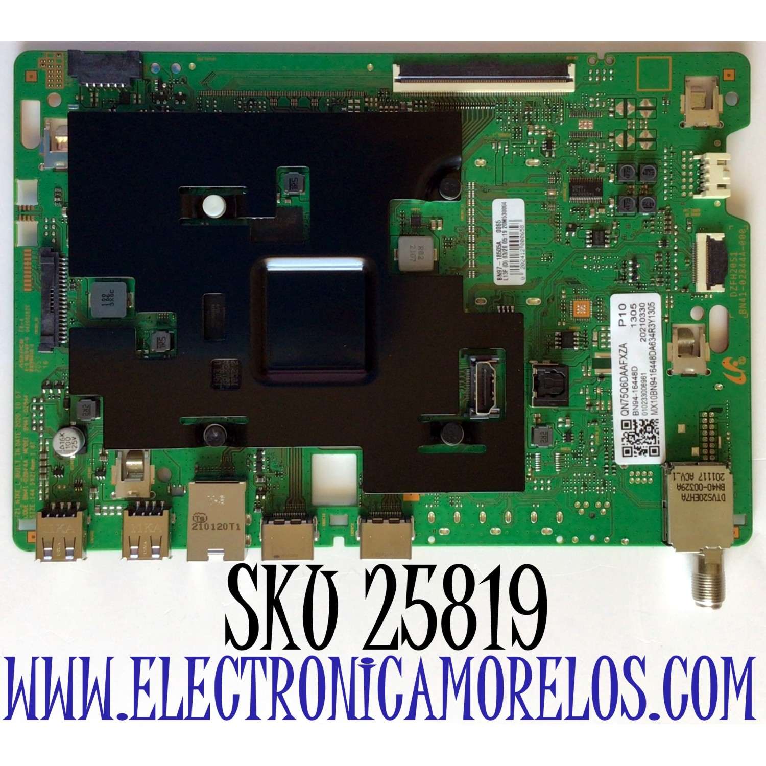 MAIN PARA TV SAMSUNG (75) QLED 4K·UHD·HDR SMART TV / NUMERO DE PARTE BN94-16448D / BN41-02844A / BN97-18505A / BN97-17789A / PANEL'S CY-QA075HGEV1H / CY-QA075HGSV1H / DISPLAY HV750QUB-F9B / MODELOS QN75Q60AAFXZA BA02 / QN75Q6DAAFXZA BA02