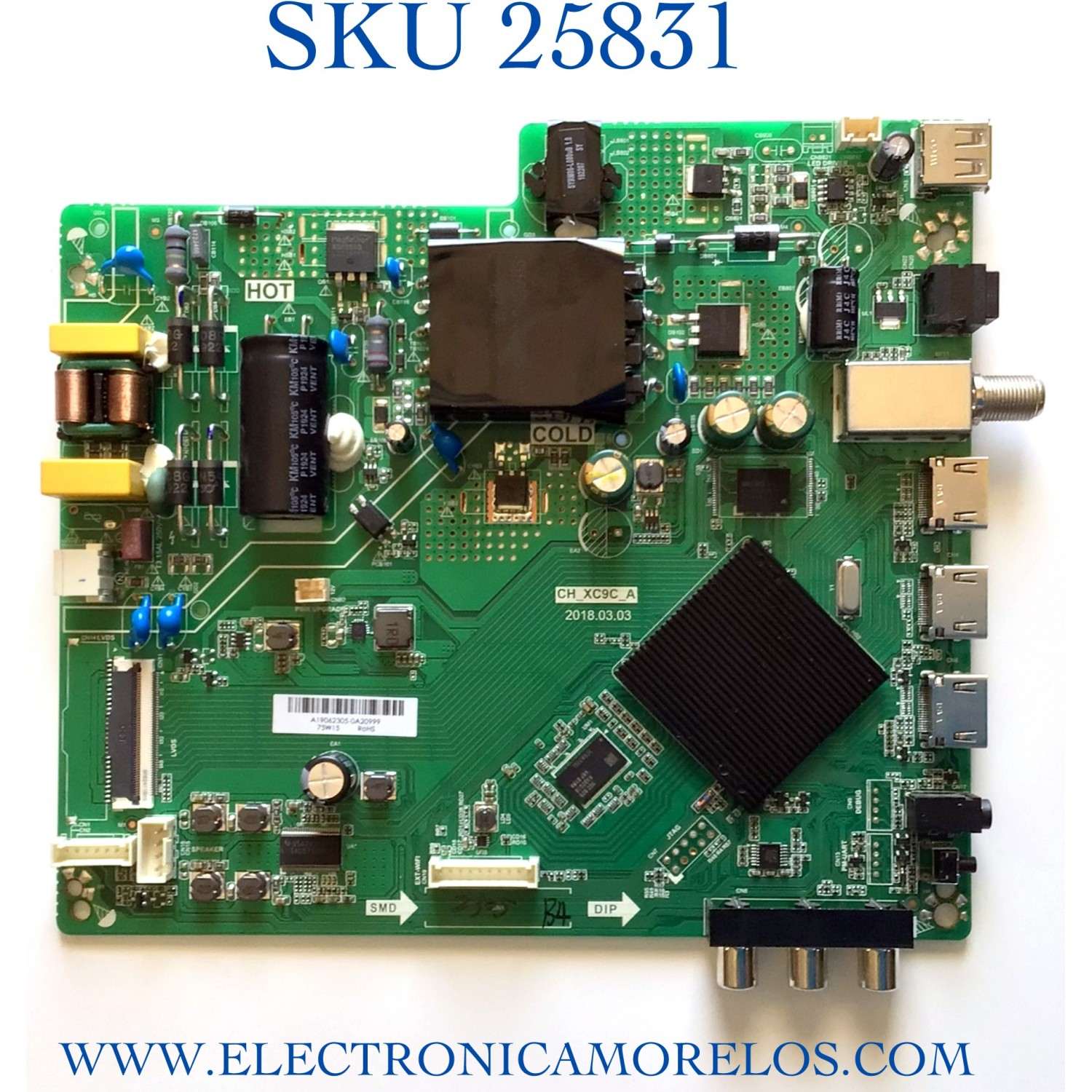 MAIN FUENTE PARA TV ONN NUMERO DE PARTE TPD.MS1603.PB751 / A19062305-0A20999 / PANEL C400Y19-D7 / DISPLAY V400HJ6-PE1 / MODELO 100005842