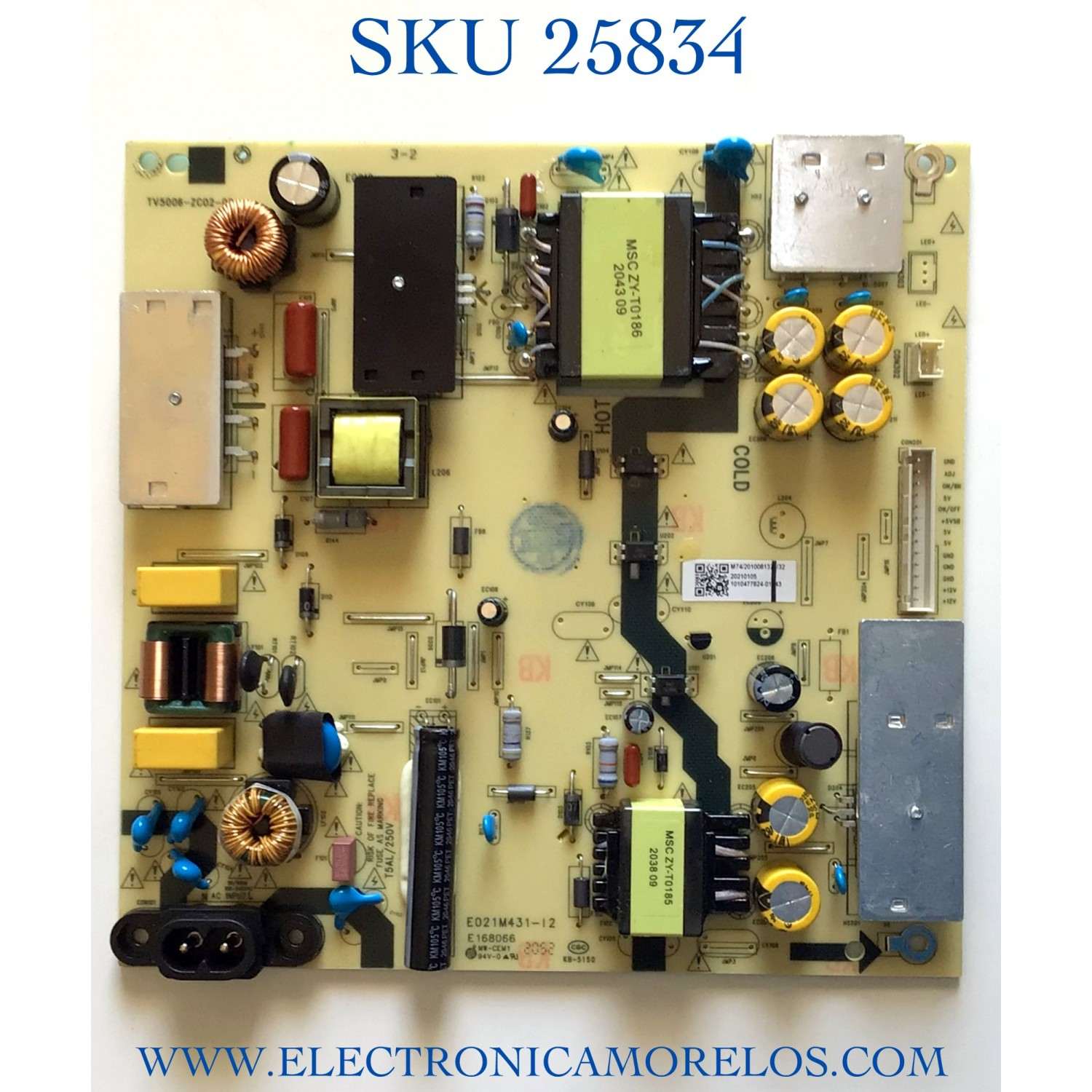 FUENTE DE PODER PARA TV JVC ORIGINAL / NUMERO DE PARTE 514C5006M74 / TV5006-ZC02-02 / E021M431-I2 / E021M431-12 / E168066 / PANEL CC500PV7D VER.03 / MODELO LT-50MAW705
