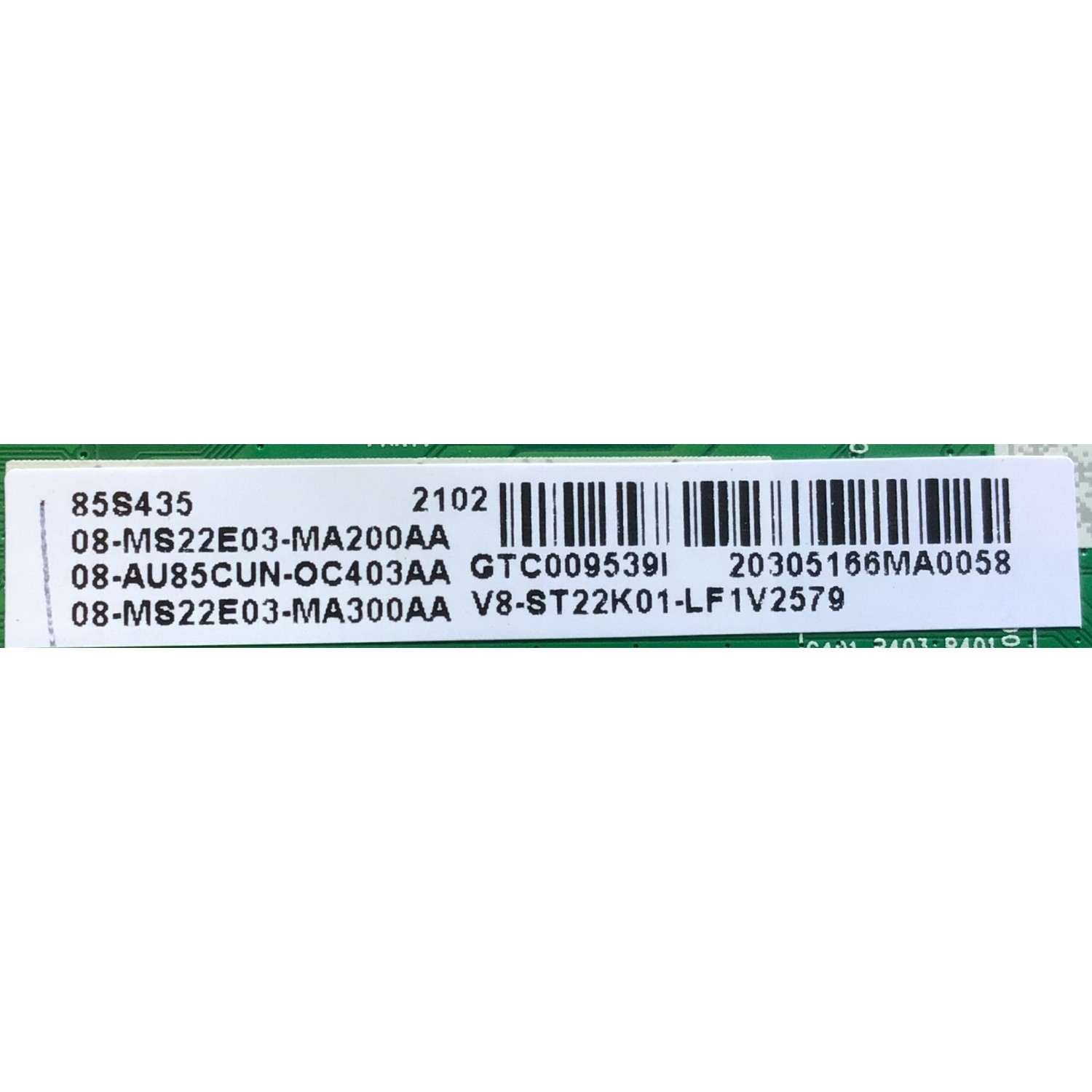 MAIN PARA TV TCL NUMERO DE PARTE 08-AU85CUN-OC403AA / 40-MS22E2-MAA2HG / 08-MS22E03-MA200AA / 08-MS22E03-MA300AA / V8-ST22K01-LF1V2579 / GTC009539I /  PANEL LVU850NDEL AD9W03 / MODEL 85S435 - Imagen 2