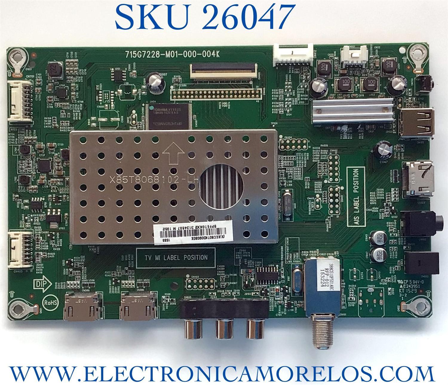 MAIN PARA TV SHARP NUMERO DE PARTE XECB0TK009 / 715G7228-M01-000-004K / (X)XECB0TK009030X / PANEL TPT430H3-HVN01.U REV:S080D / MODELO LC-43LB371U / LC43LB371U 